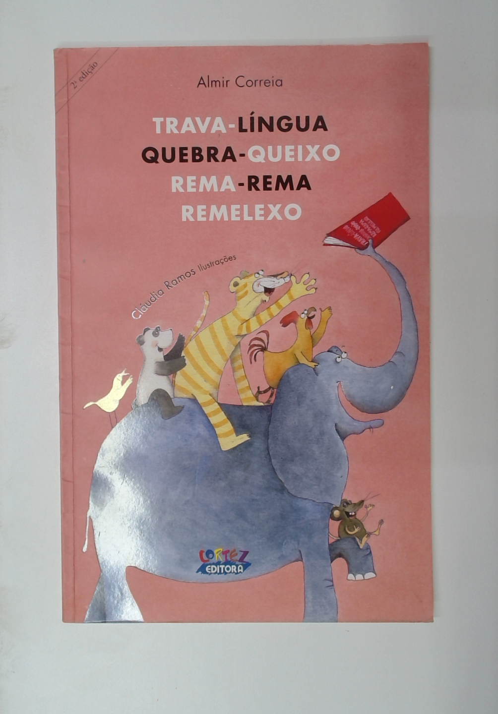 Capa do livro Trava-língua, Quebra-queixo, Rema-rema, Remelexo