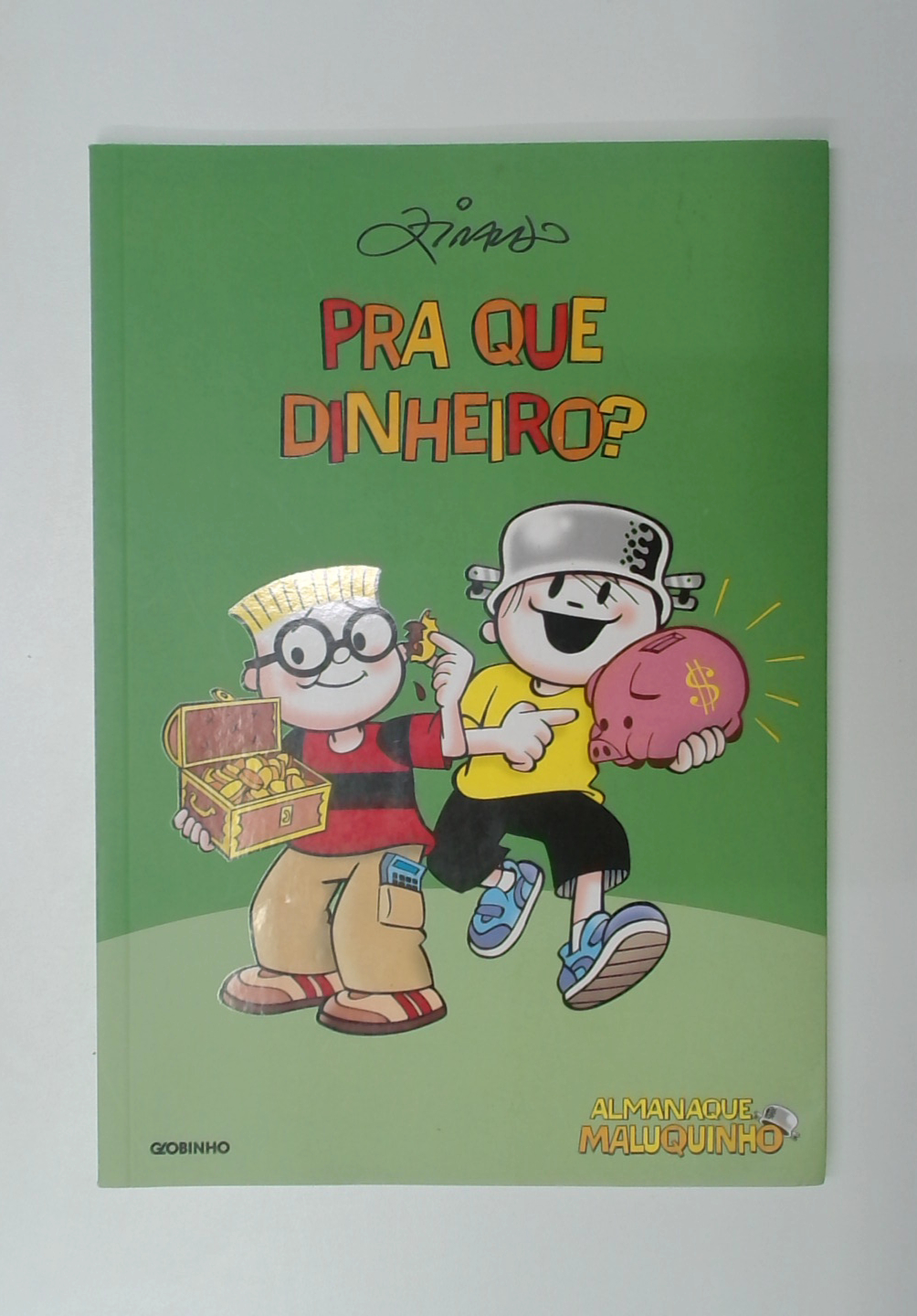 Capa do livro Pra que Dinheiro?