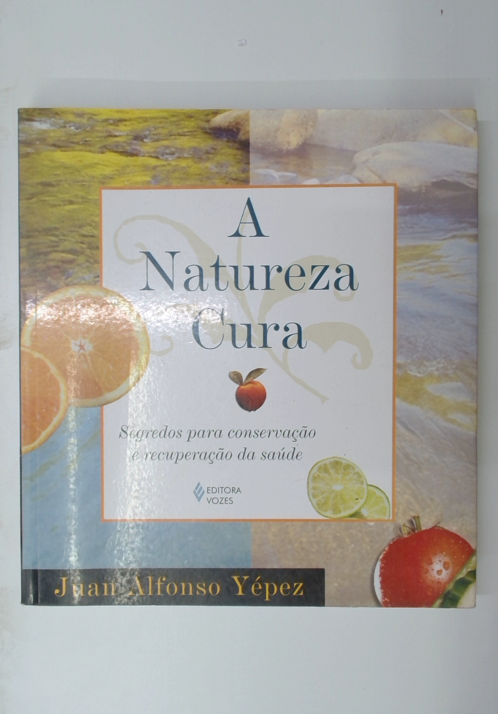 Capa do livro A Natureza Cura