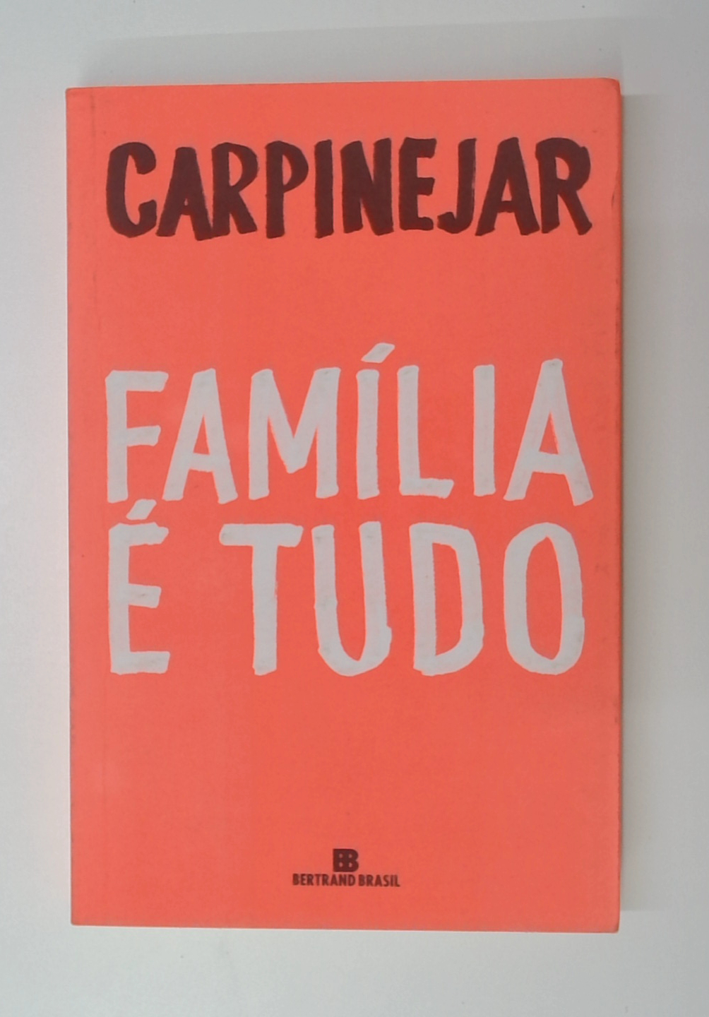 Capa do livro Família é Tudo