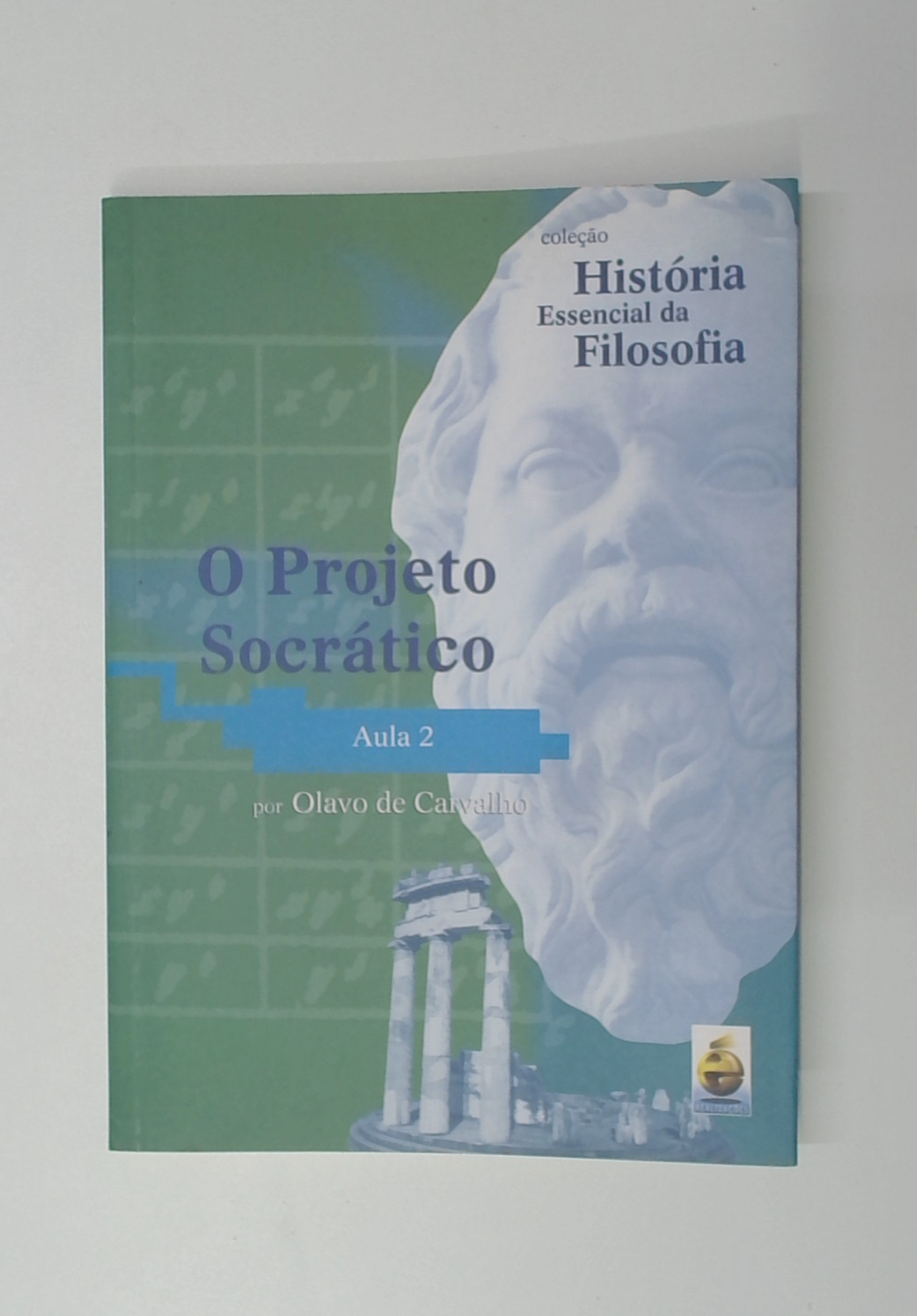 Capa do livro O Projeto Socrático - Aula 2 - Coleção História Essencial da Filosofia
