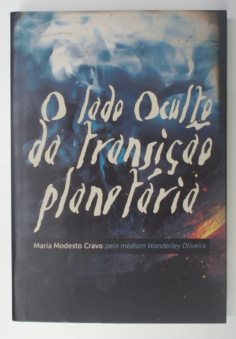 Capa do livro O Lado Oculto da Transição Planetária