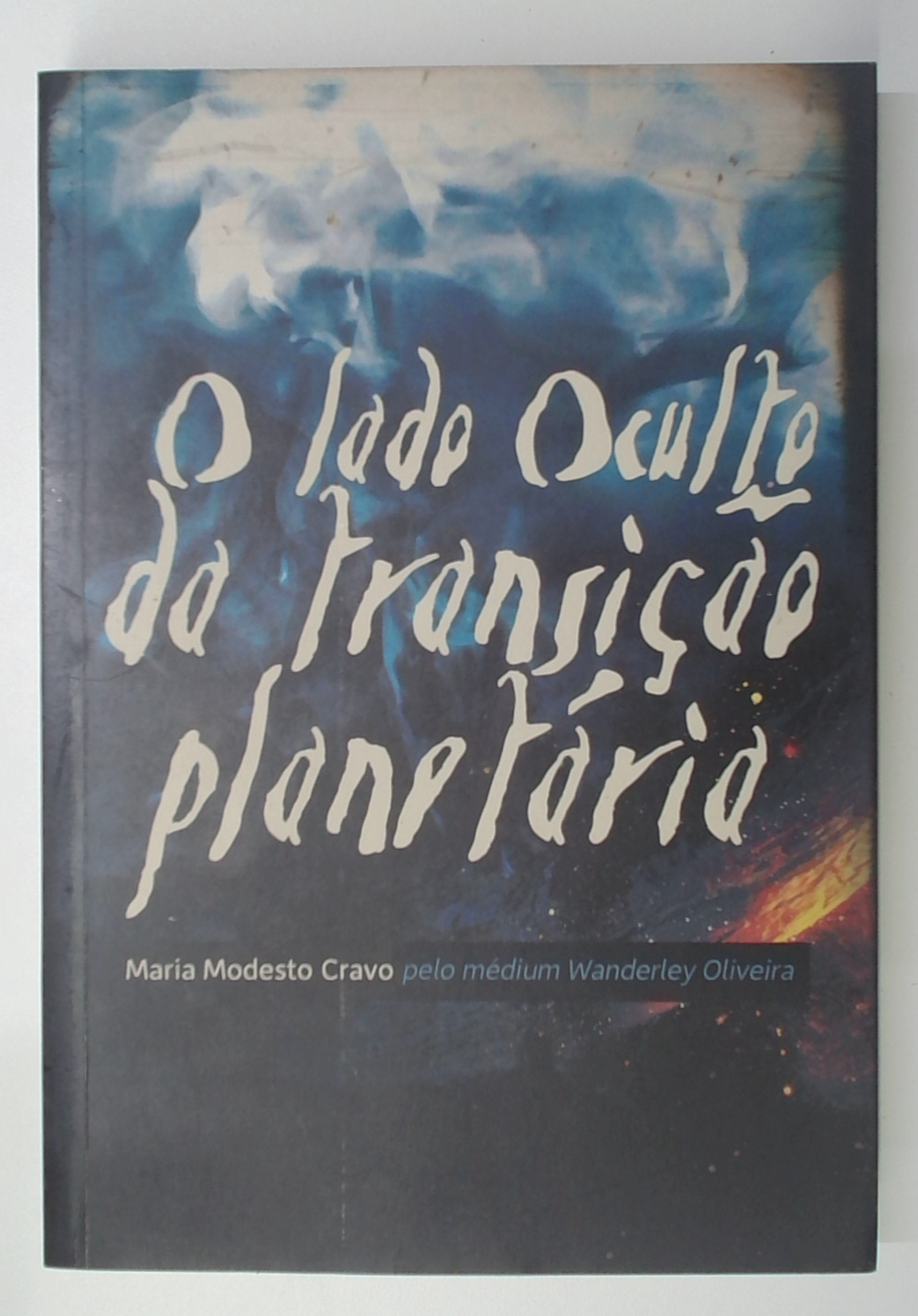 Capa do livro O Lado Oculto da Transição Planetária