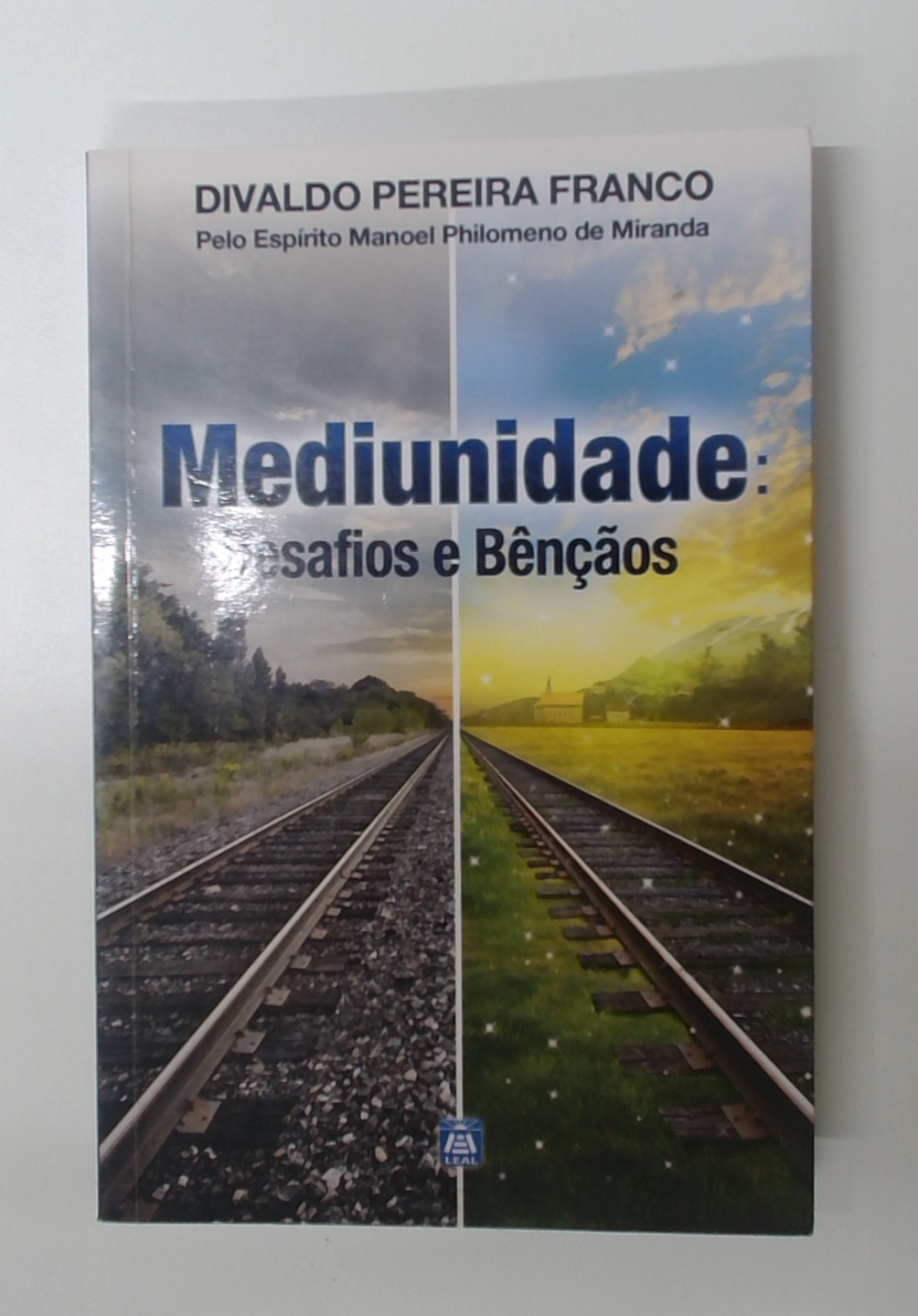 Capa do livro Mediunidade: Desafios e Bênçãos