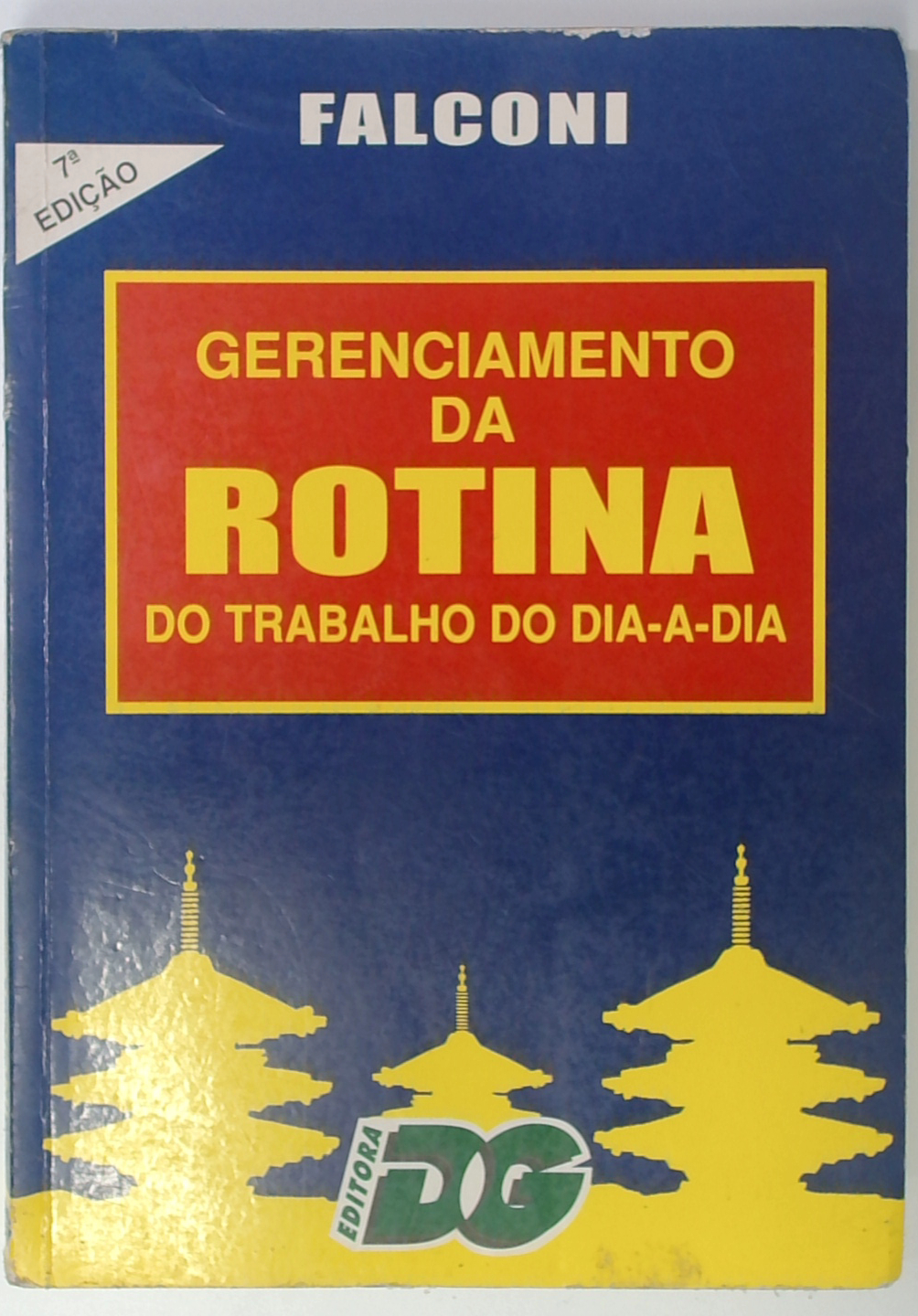 Capa do livro Gerenciamento da Rotina do Trabalho do Dia-a-dia