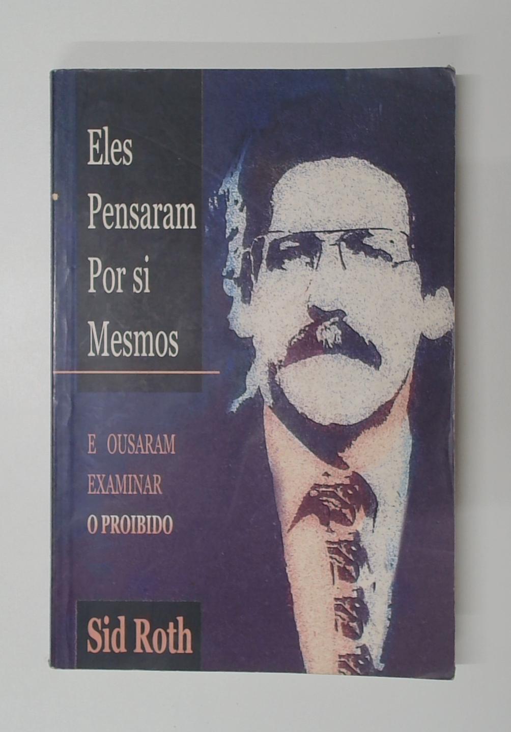 Capa do livro Eles Pensaram por Si Mesmo