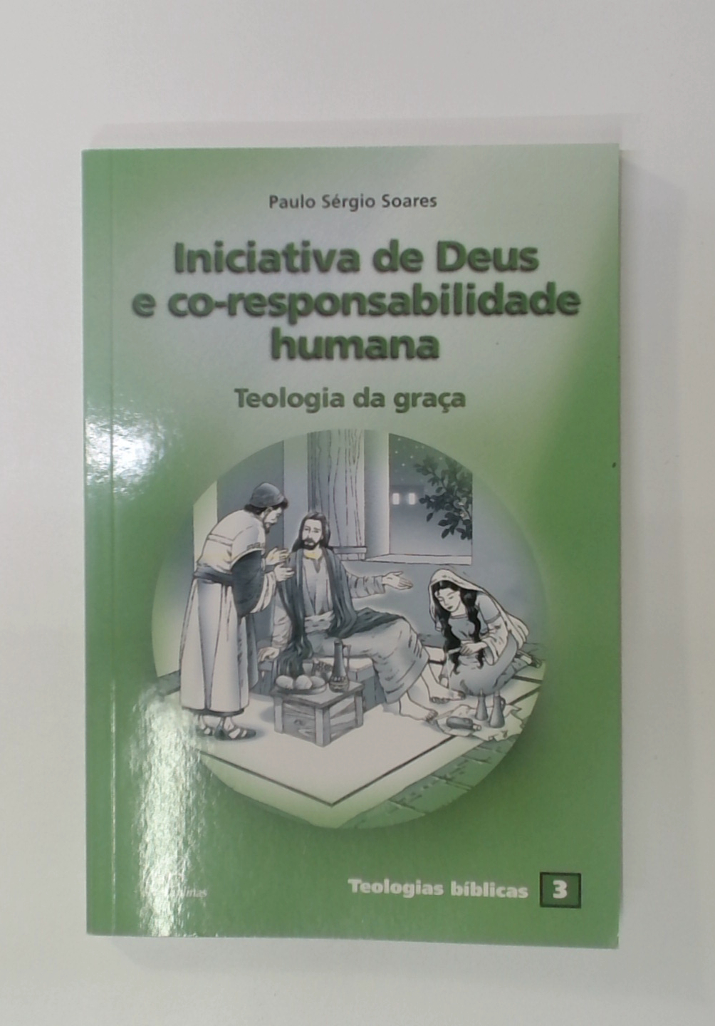 Capa do livro Iniciativa de Deus e Co-responsabilidade Humana - Teologia da Graça