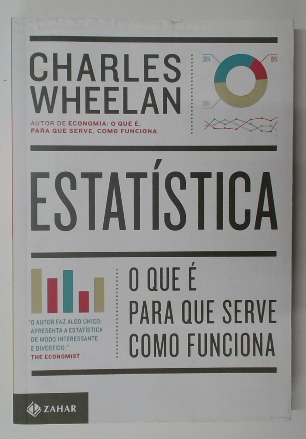 Capa do livro Estatística: o que É, para que Serve, Como Funciona