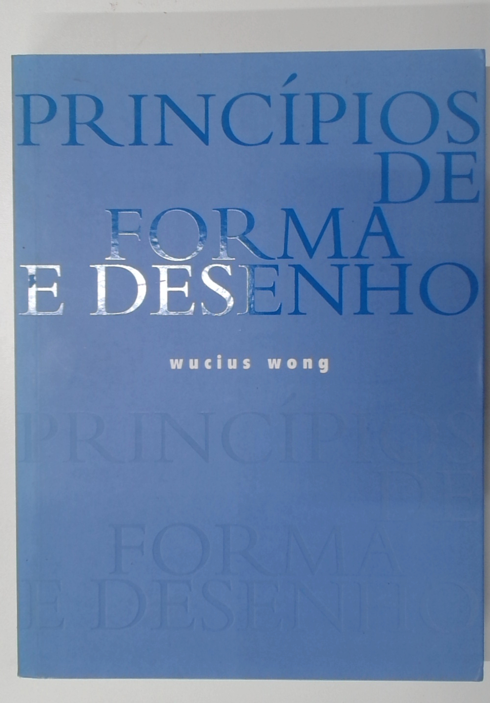 Capa do livro Princípios de Forma e Desenho