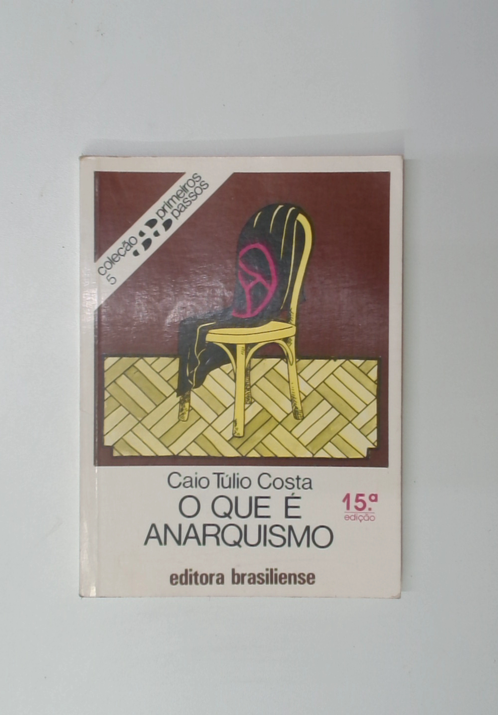 Capa do livro O que é Anarquismo