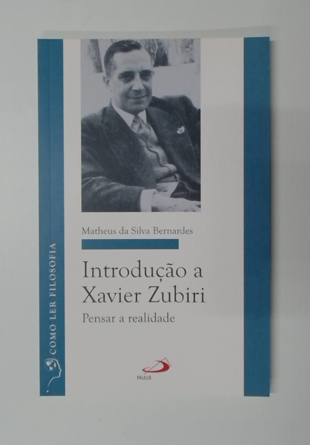 Capa do livro Introdução a Xavier Zubiri - Pensar a Realidade