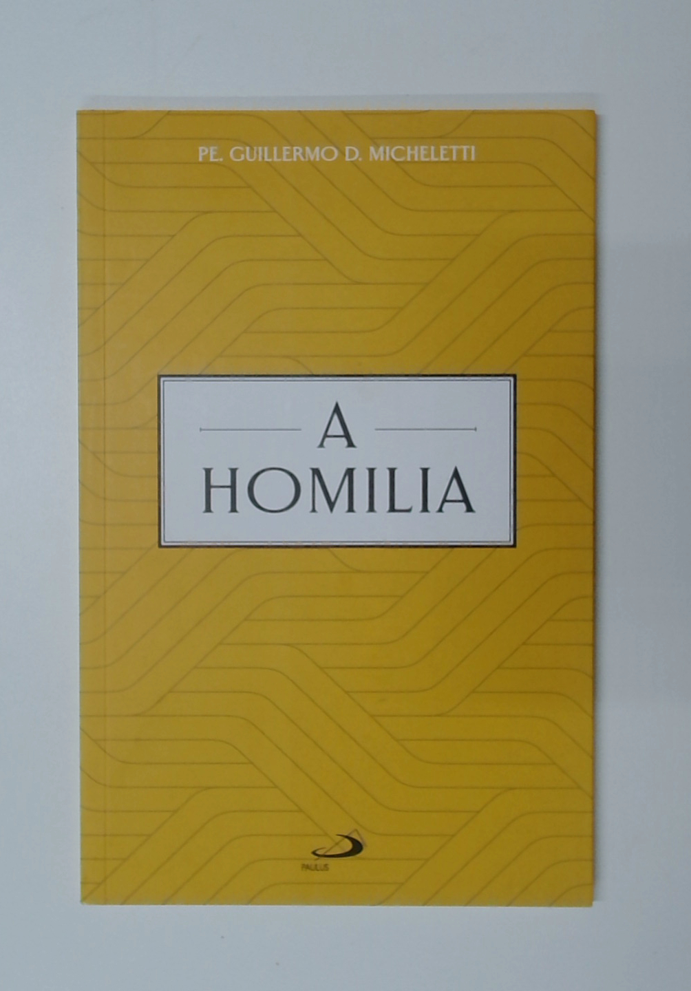 Capa do livro A Homilia