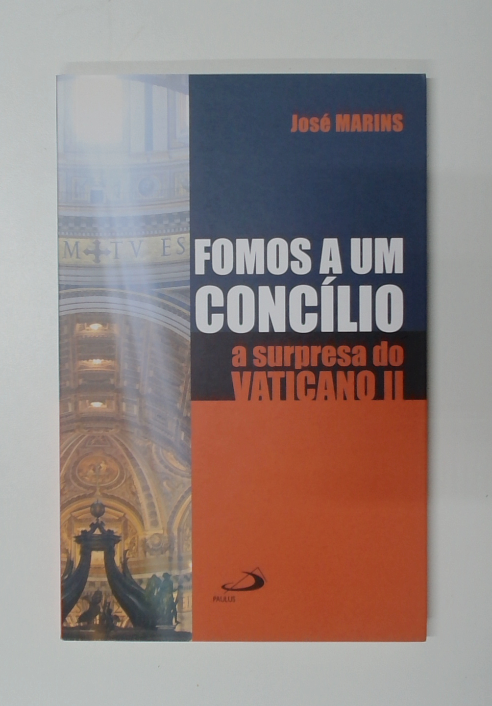 Capa do livro Fomos a um Concílio: a Surpresa do Vaticano Ii