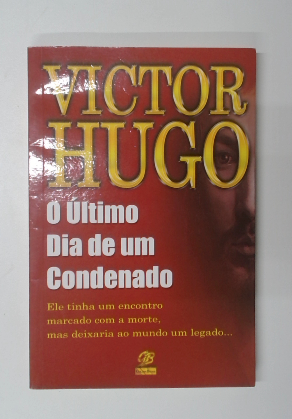 Capa do livro O Último Dia de um Condenado