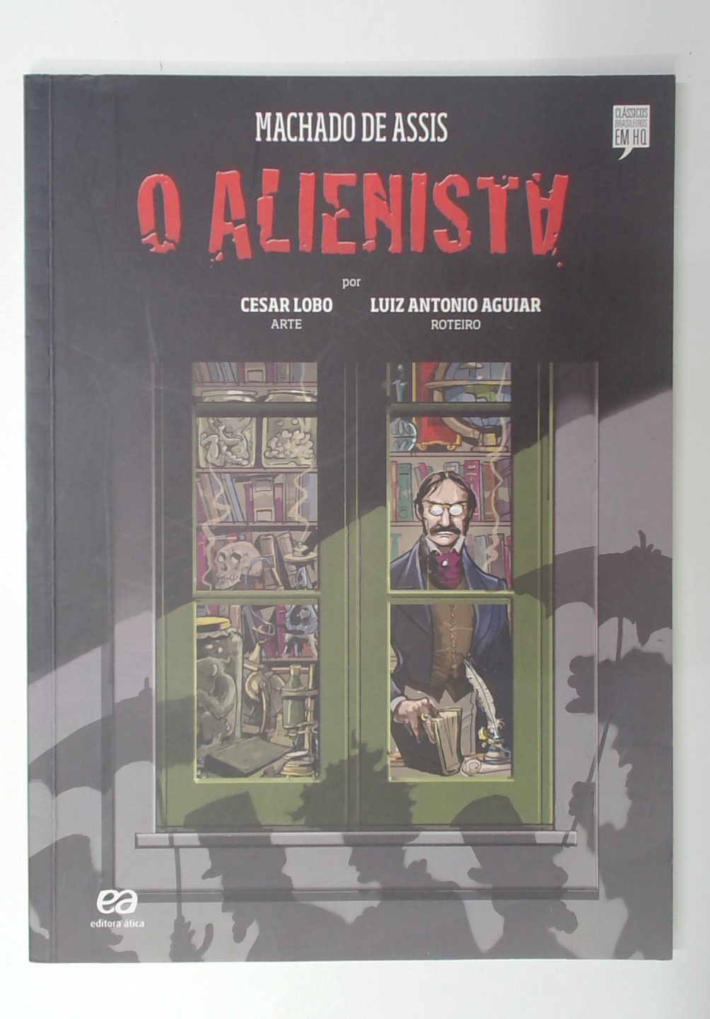 Capa do livro O Alienista - Coleção Clássicos Brasileiros em Hq