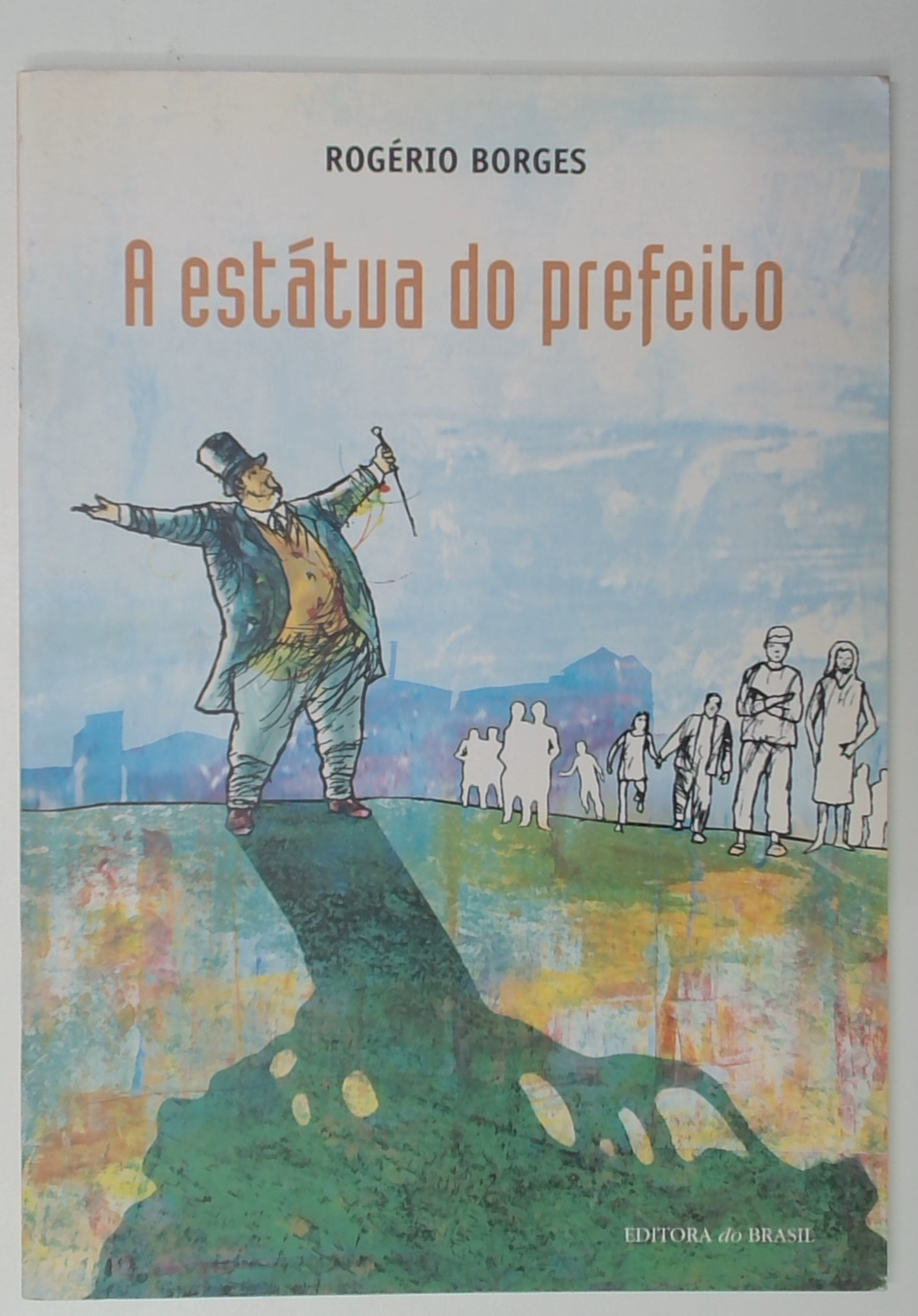 Capa do livro A Estátua do Prefeito