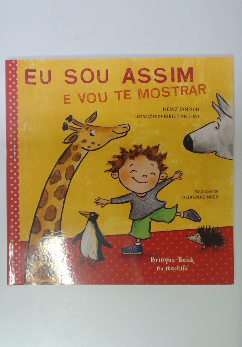 Capa do livro Eu Sou Assim e Vou Te Mostrar