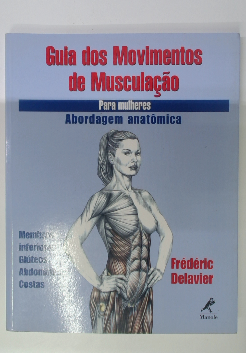 Capa do livro Guia dos Movimentos de Musculação para Mulheres: Abordagem Anatômica