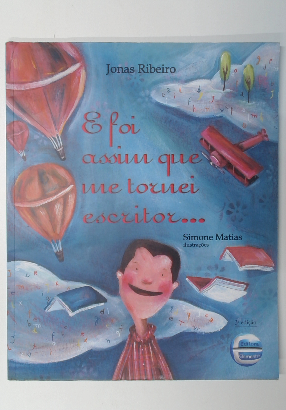 Capa do livro E Foi Assim que Me Tornei Escritor...