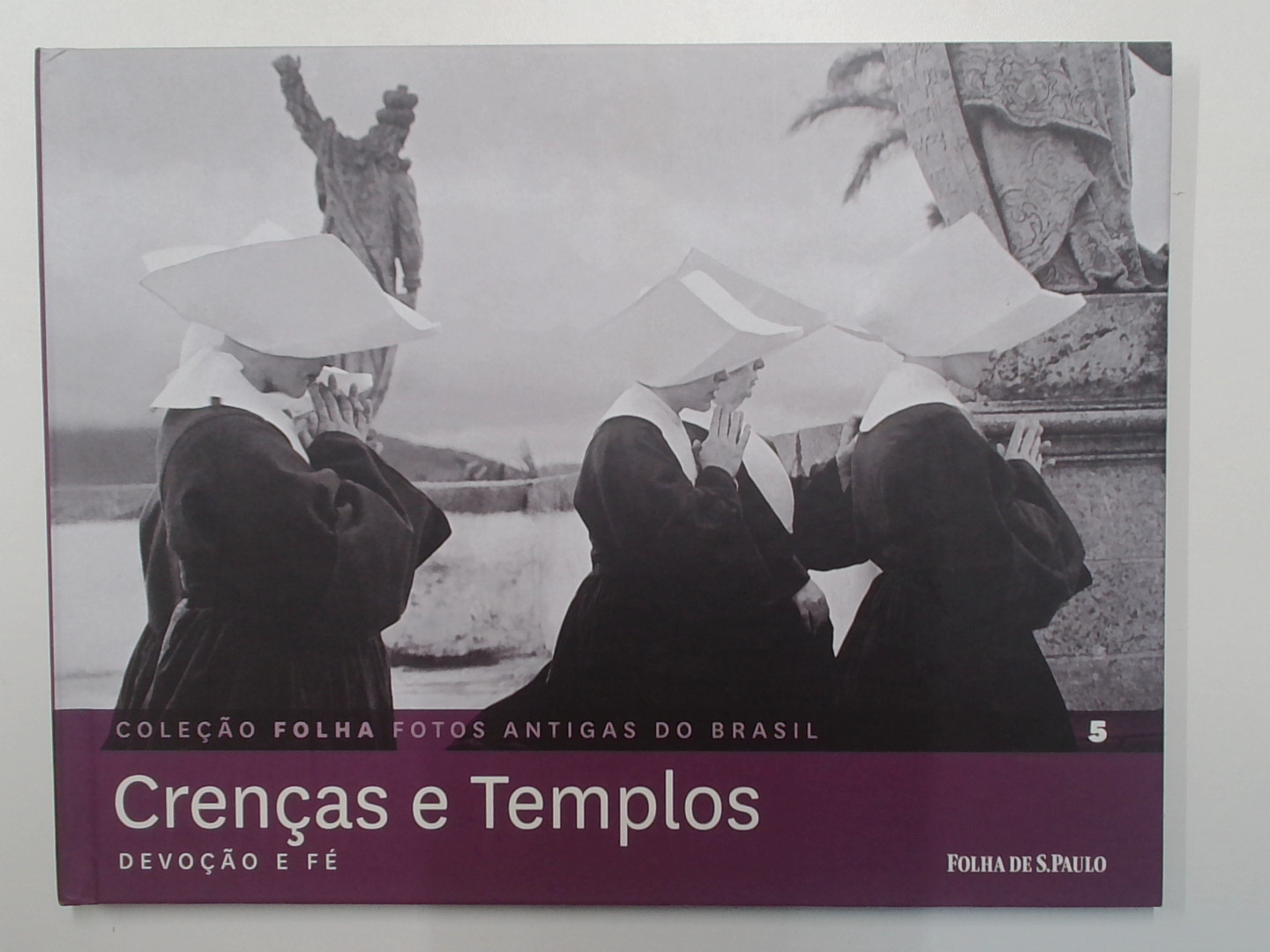 Capa do livro Crenças e Templos: Devoção e Fé