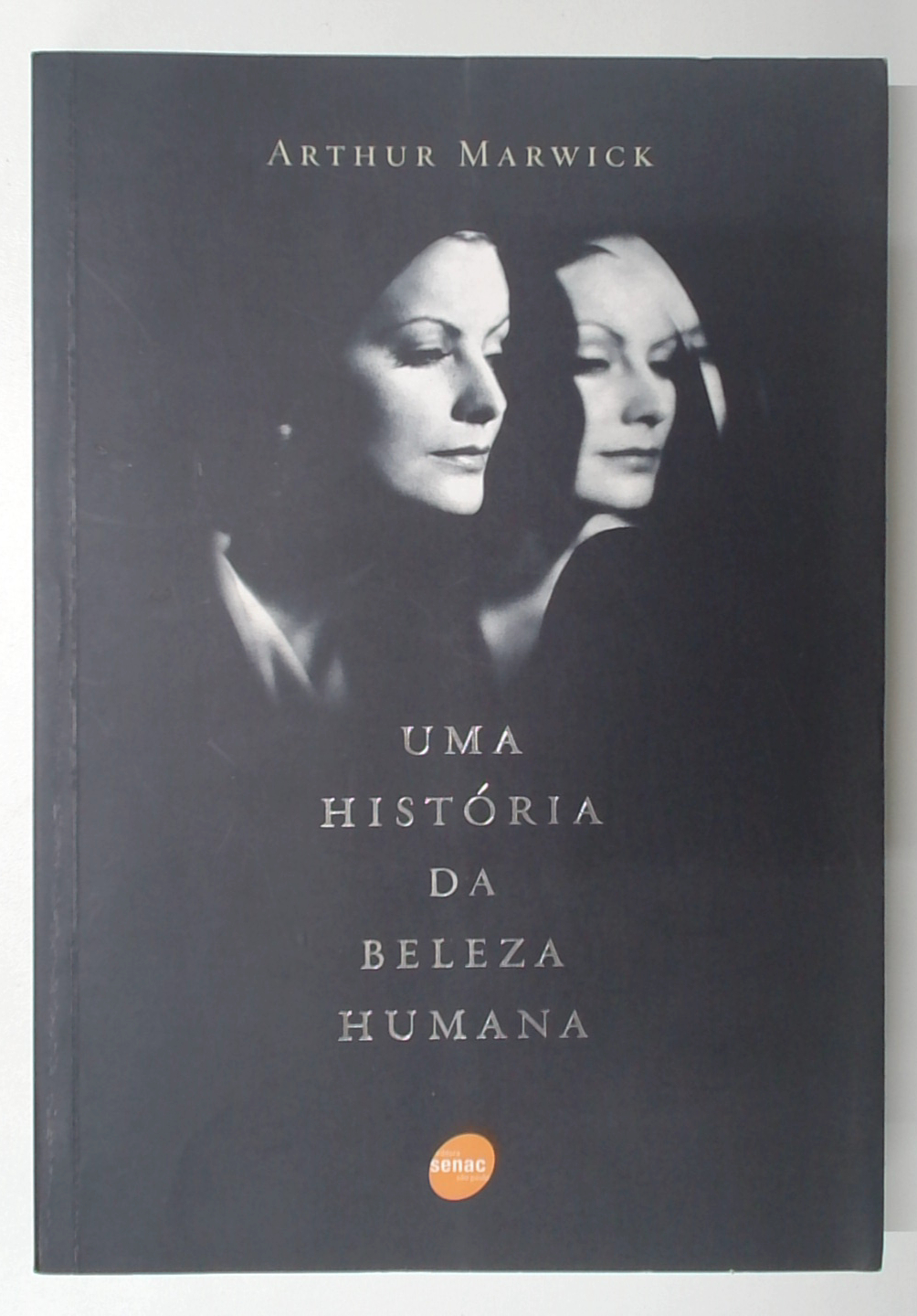 Capa do livro Uma História da Beleza Humana