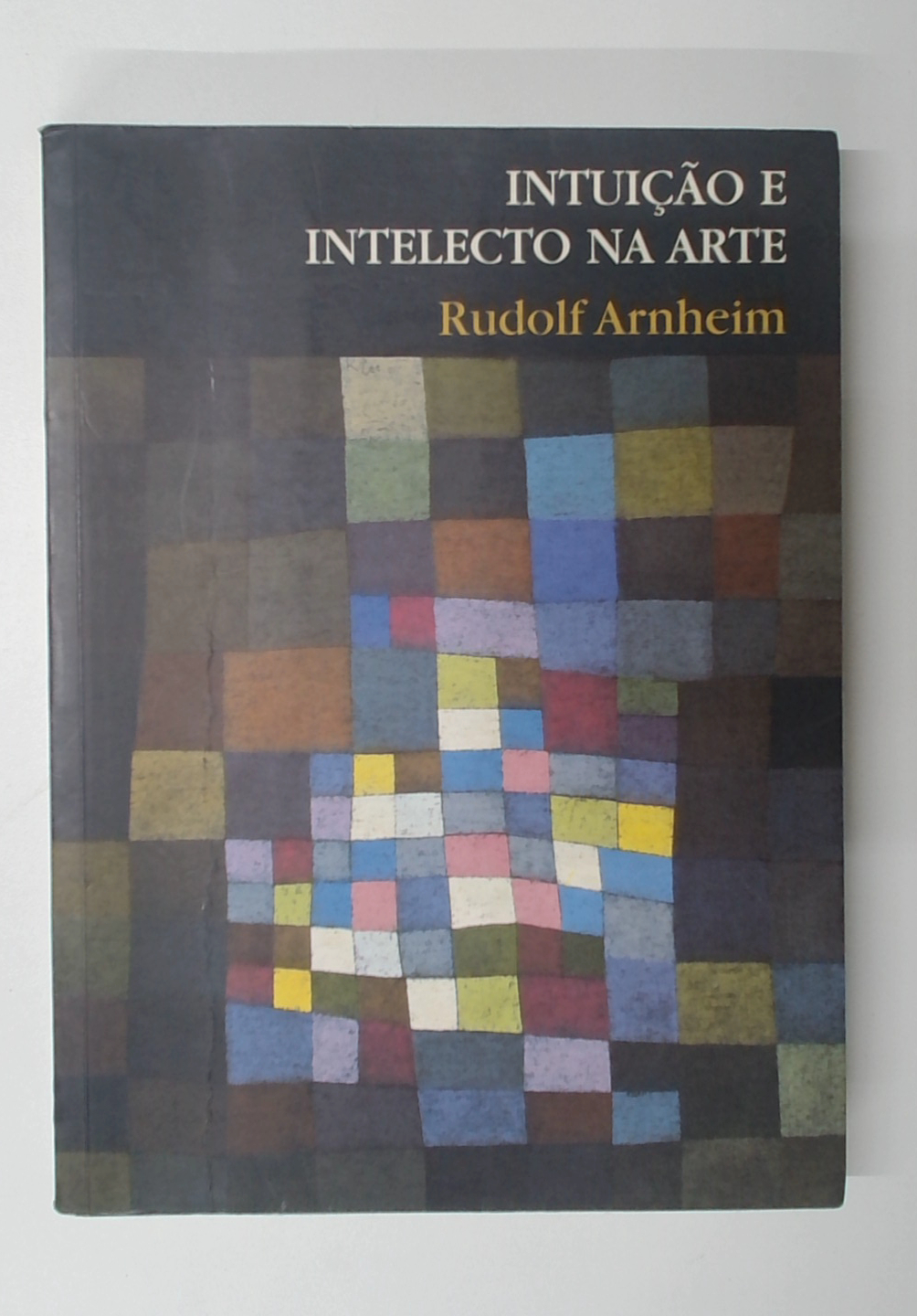 Capa do livro Intuição e Intelecto na Arte