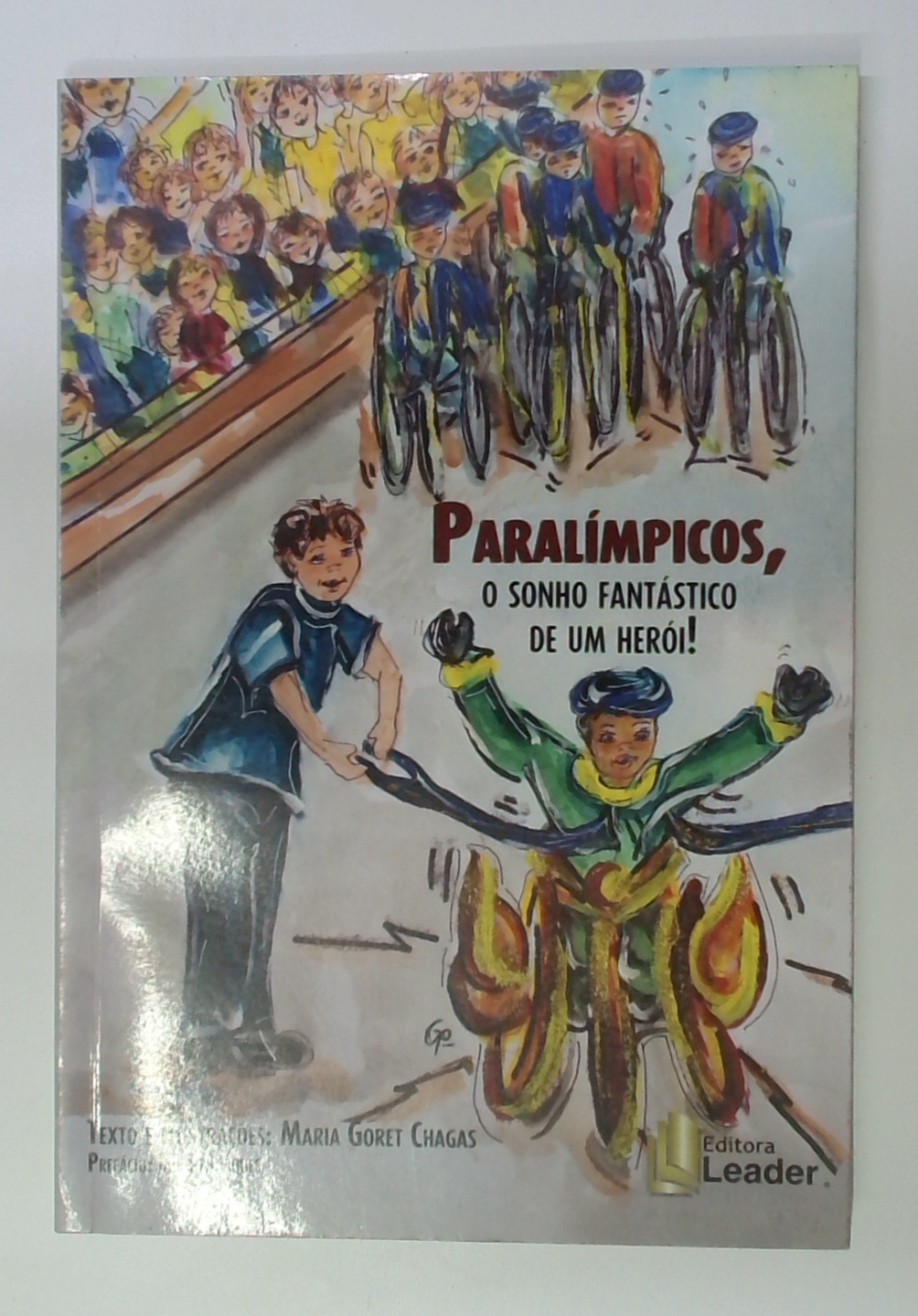 Capa do livro Paralímpicos, o Sonho Fantástico de um Herói!
