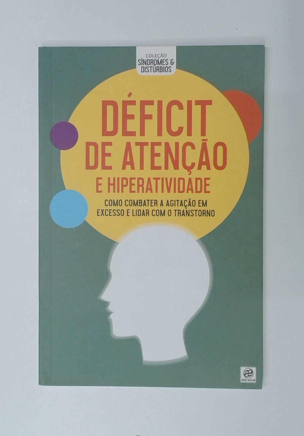 Capa do livro Déficit de Atenção e Hiperatividade