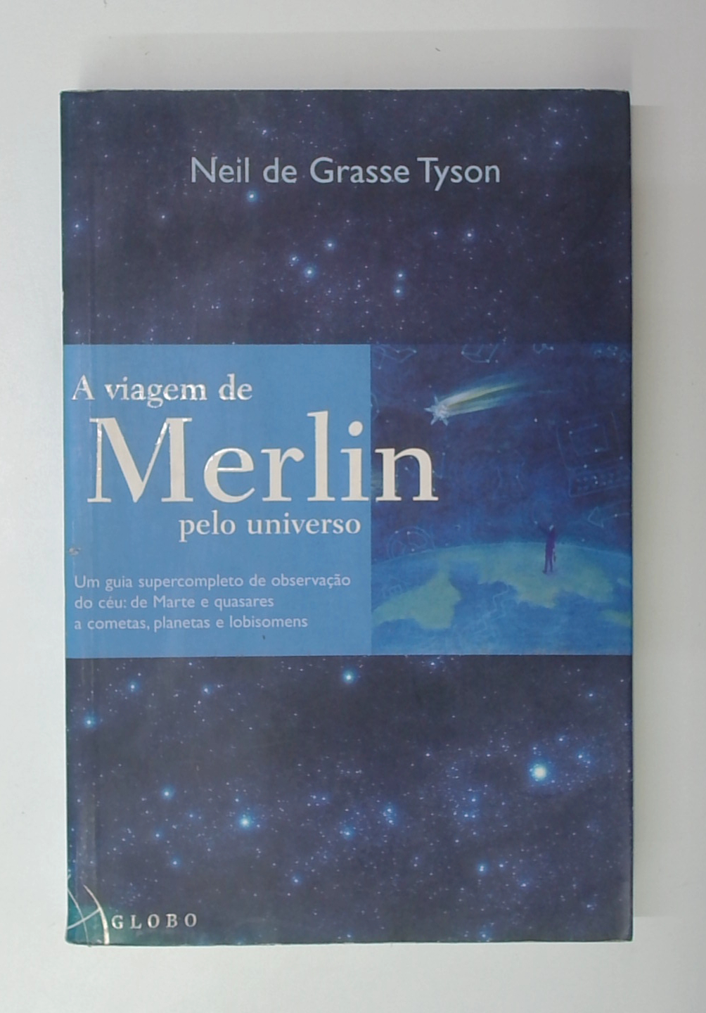 Capa do livro A Viagem de Merlin Pelo Universo