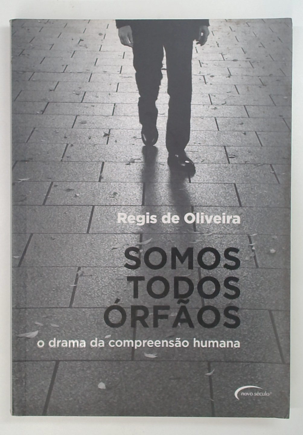 Capa do livro Somos Todos Órfãos