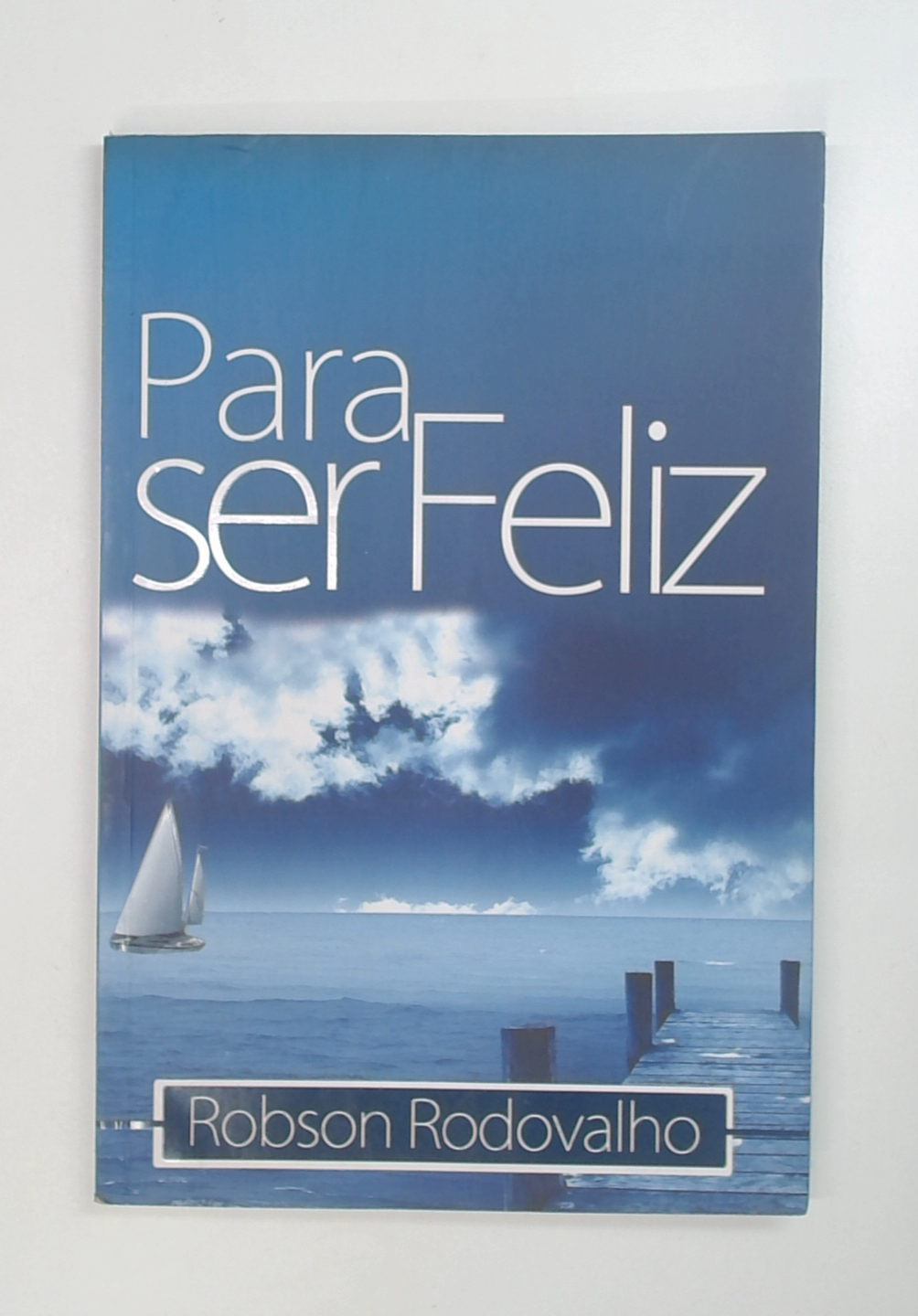 Capa do livro Para Ser Feliz