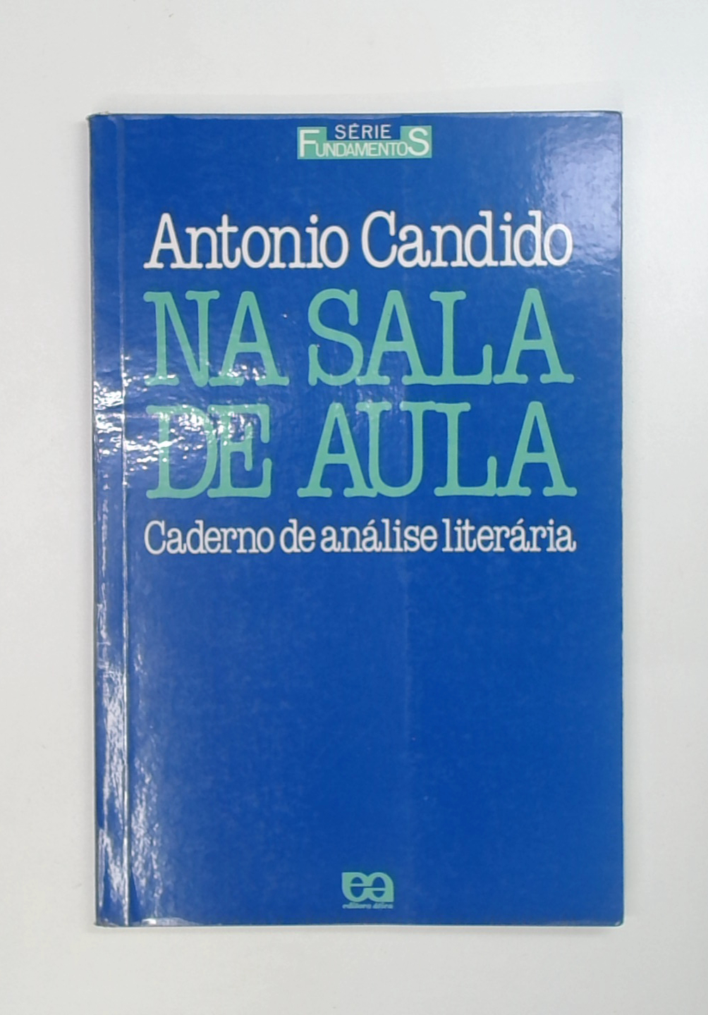 Capa do livro Na Sala de Aula - Caderno de Análise Literária