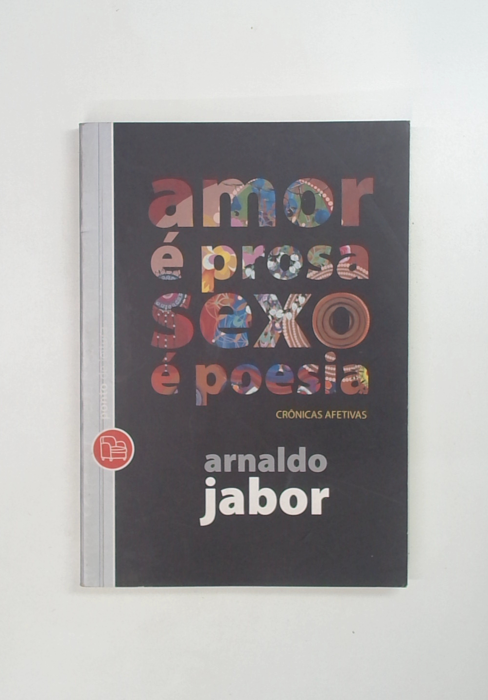 Capa do livro Amor é Prosa, Sexo é Poesia