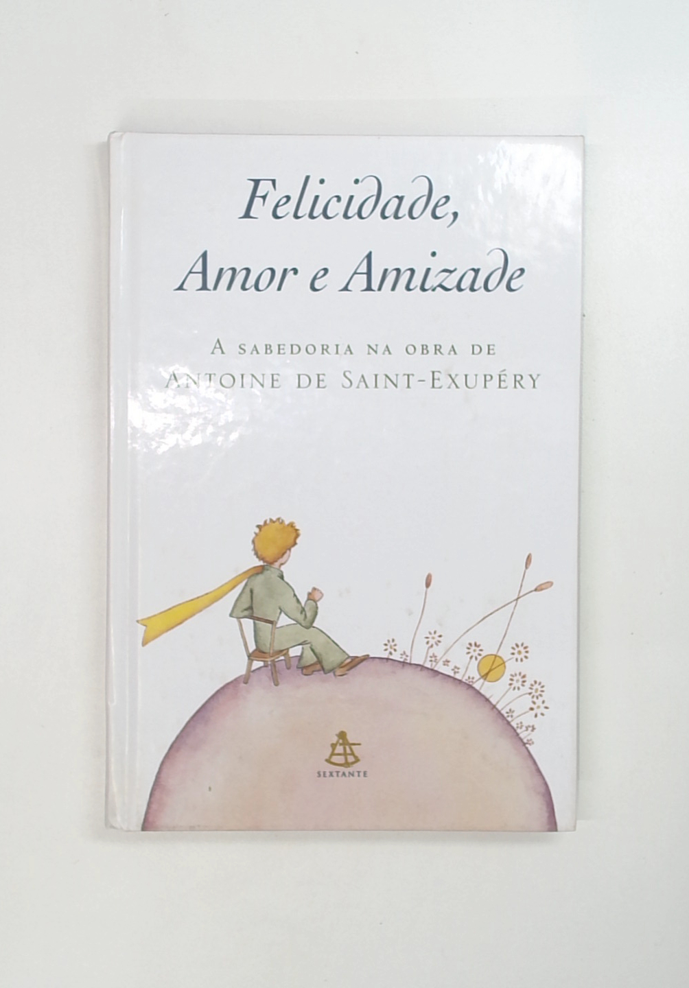 Capa do livro Felicidade, Amor e Amizade