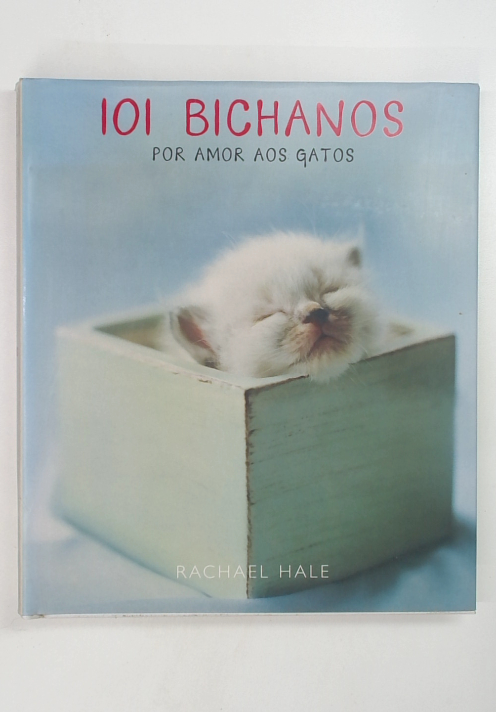 Capa do livro 101 Bichanos por Amor aos Gatos