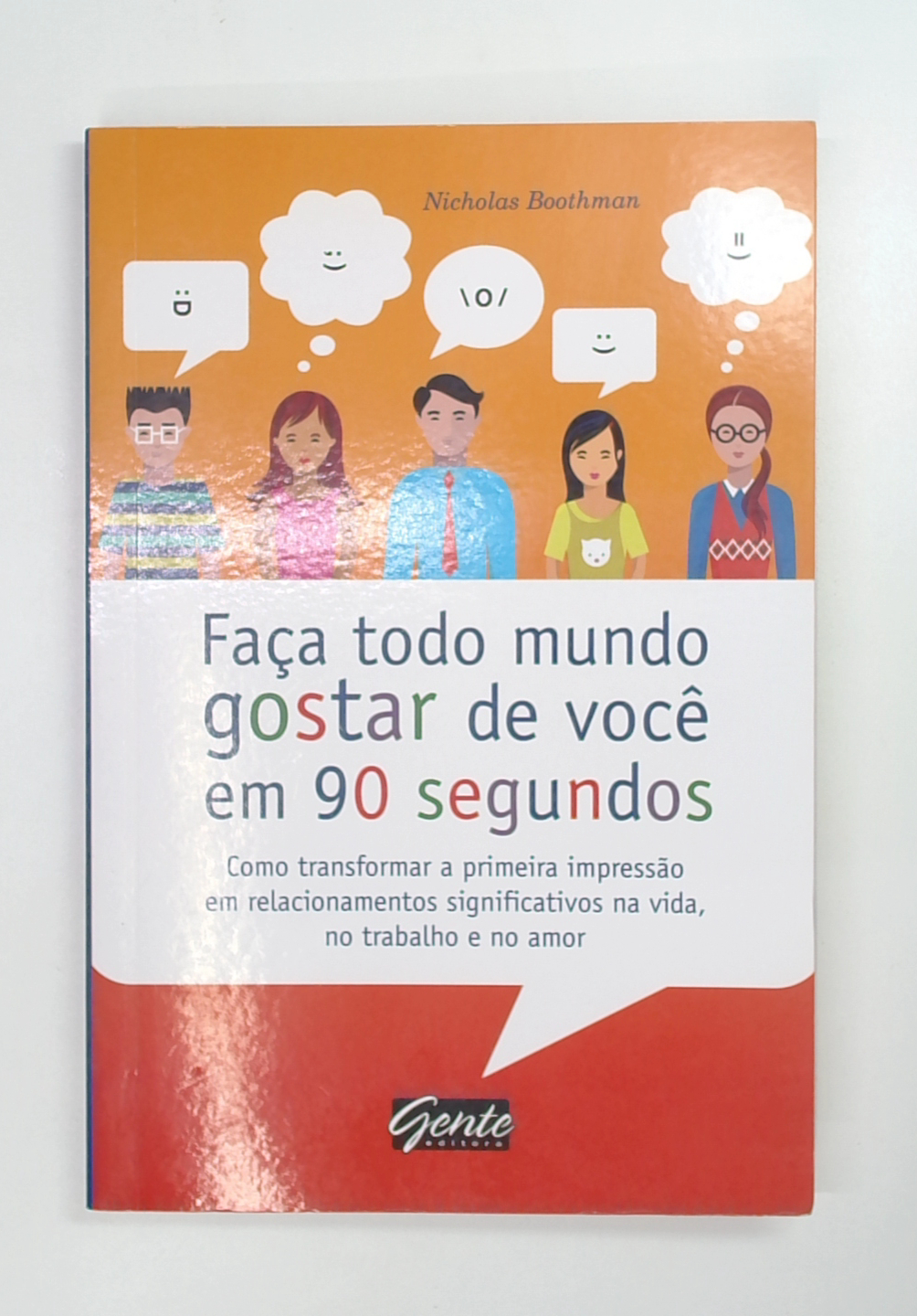 Capa do livro Faça Todo Mundo Gostar de Você em 90 Segundos