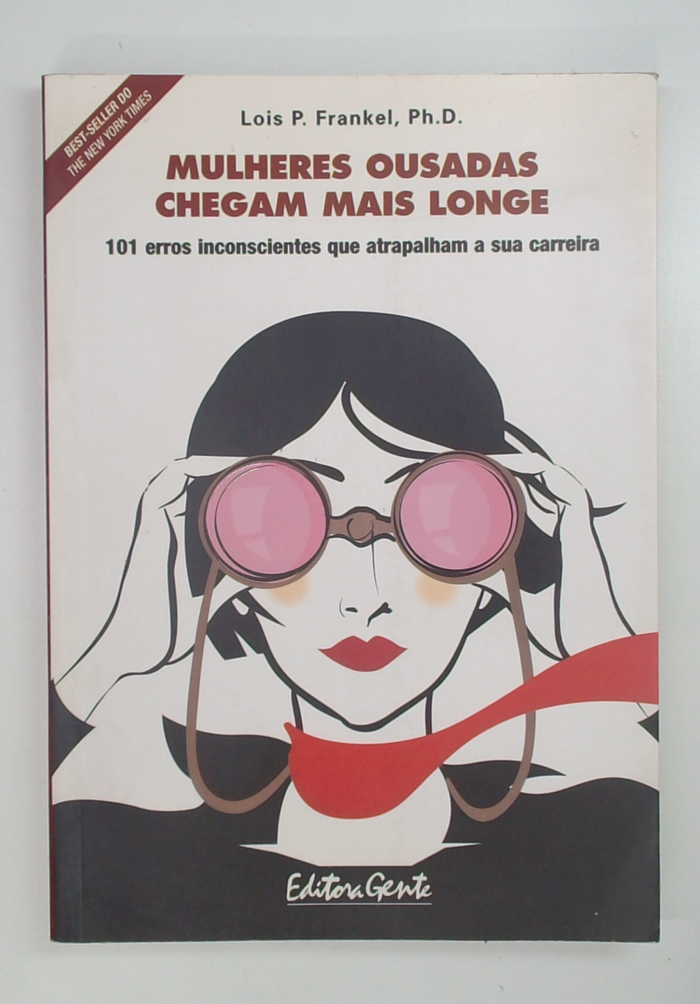 Capa do livro Mulheres Ousadas Chegam Mais Longe