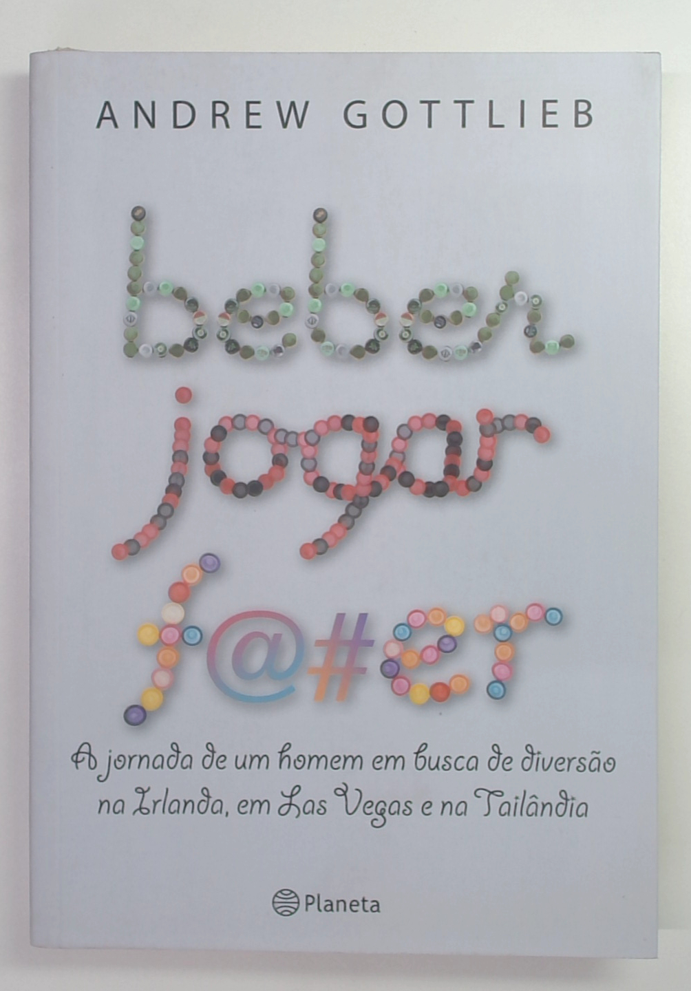 Capa do livro Beber Jogar F@#er