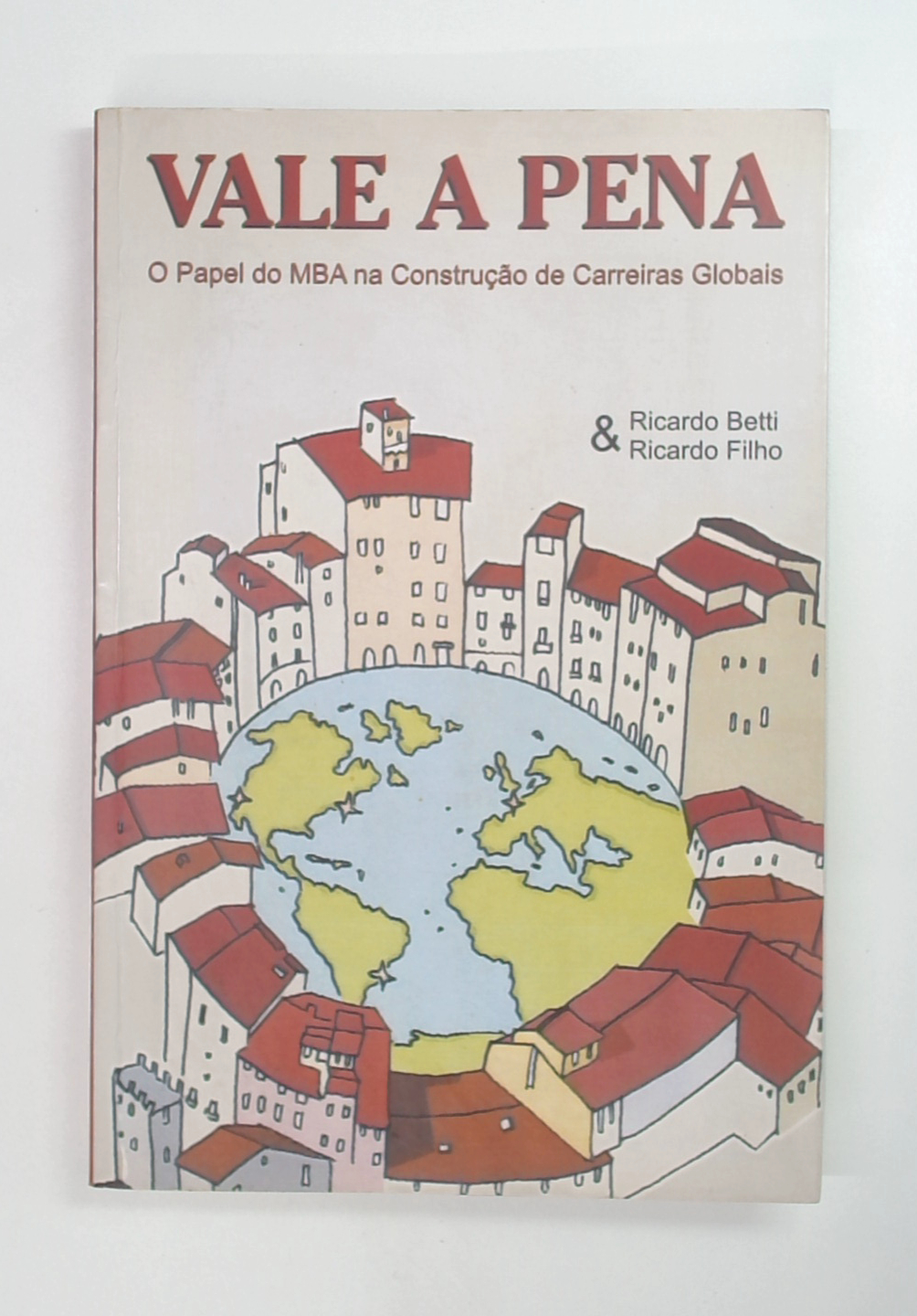 Capa do livro Vale a Pena