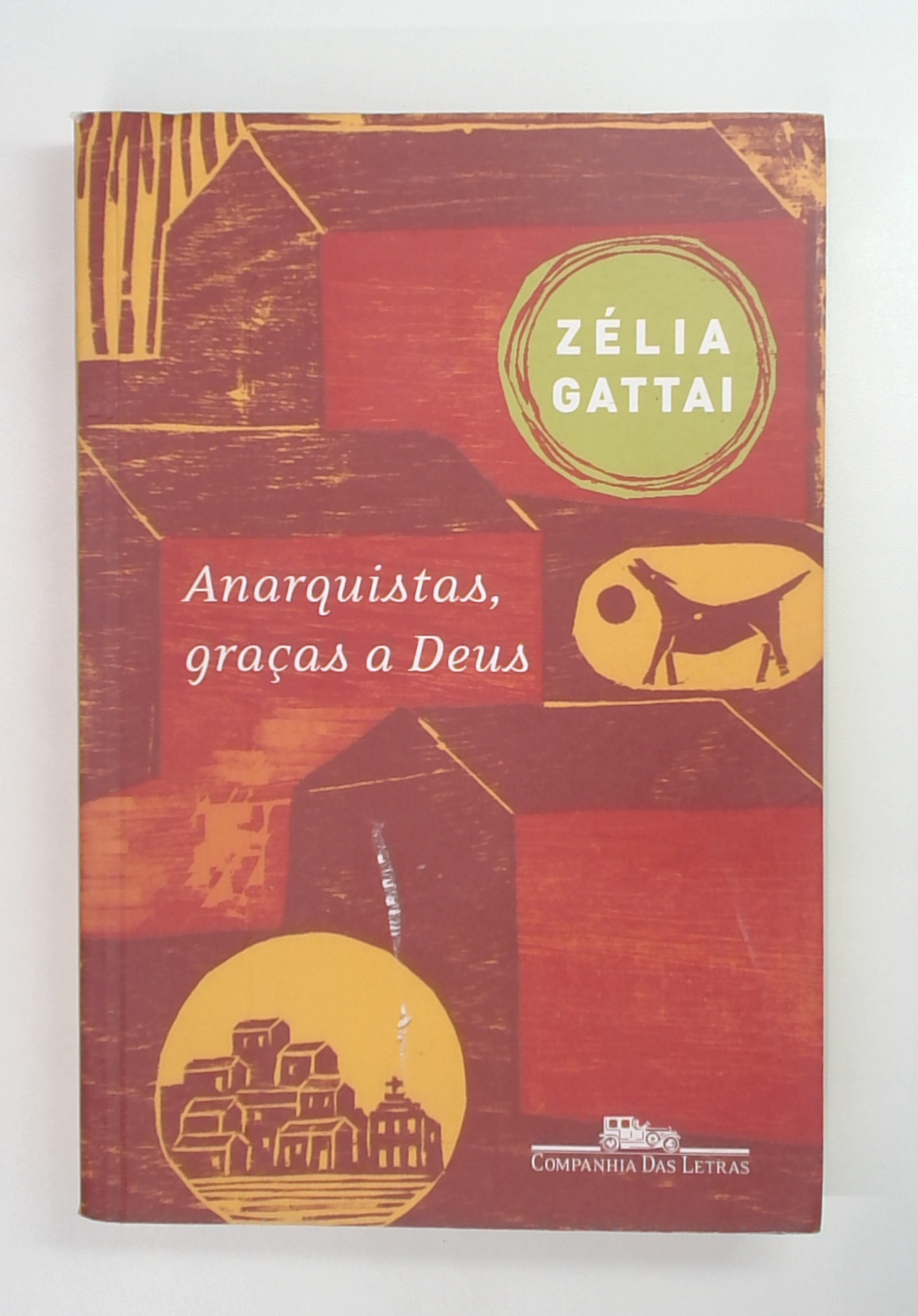 Capa do livro Anarquistas, Graças a Deus