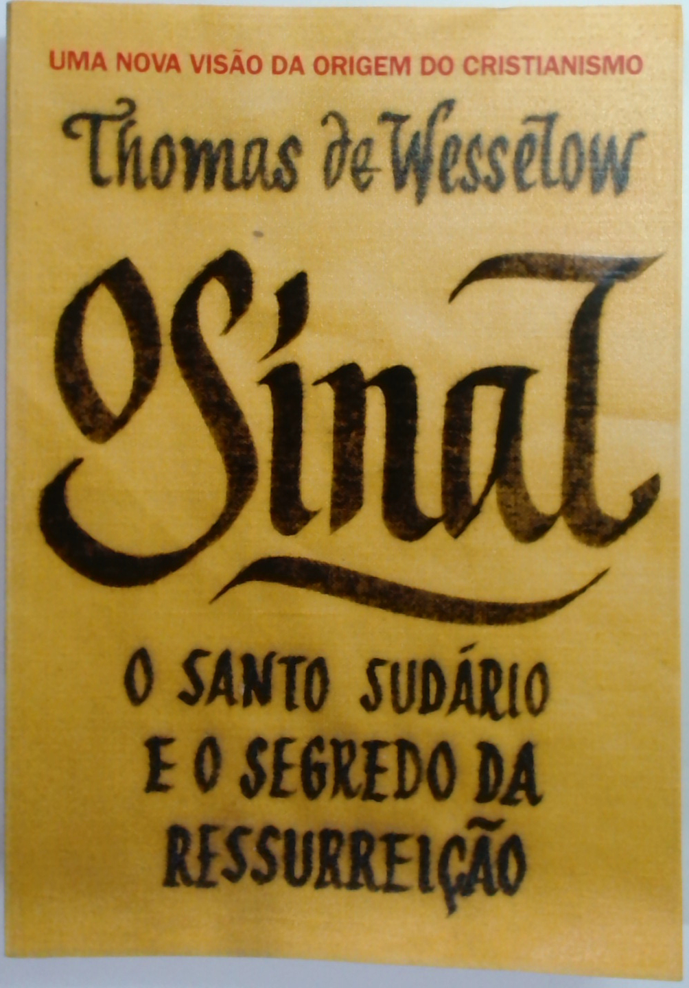 Capa do livro O Sinal: o Santo Sudário e o Segredo da Ressurreição