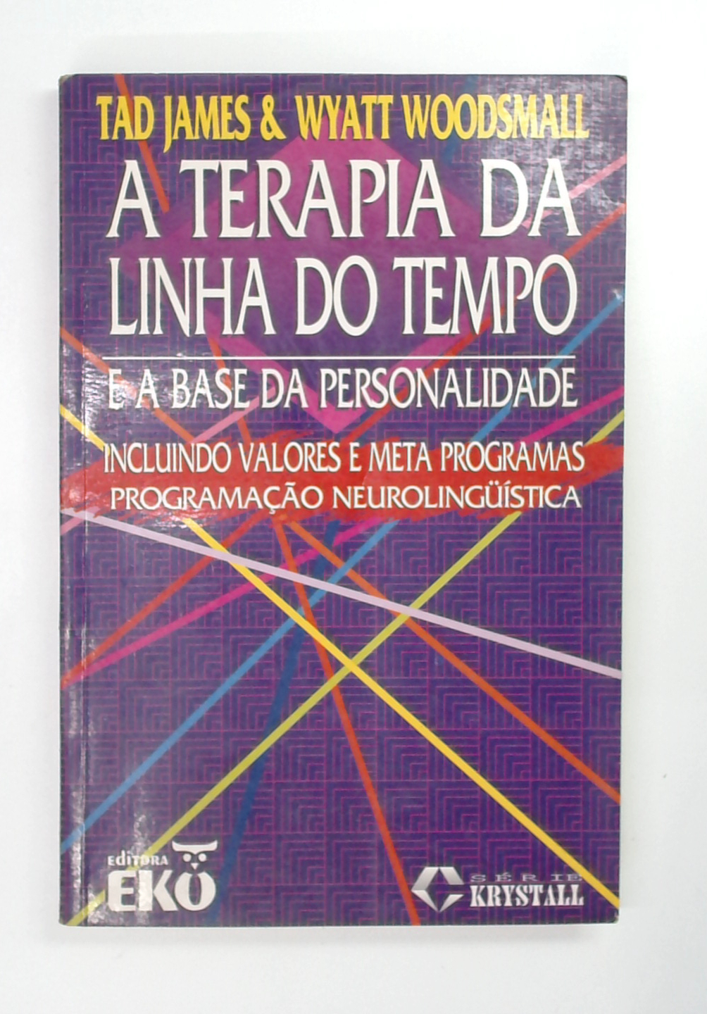 Capa do livro A Terapia da Linha do Tempo