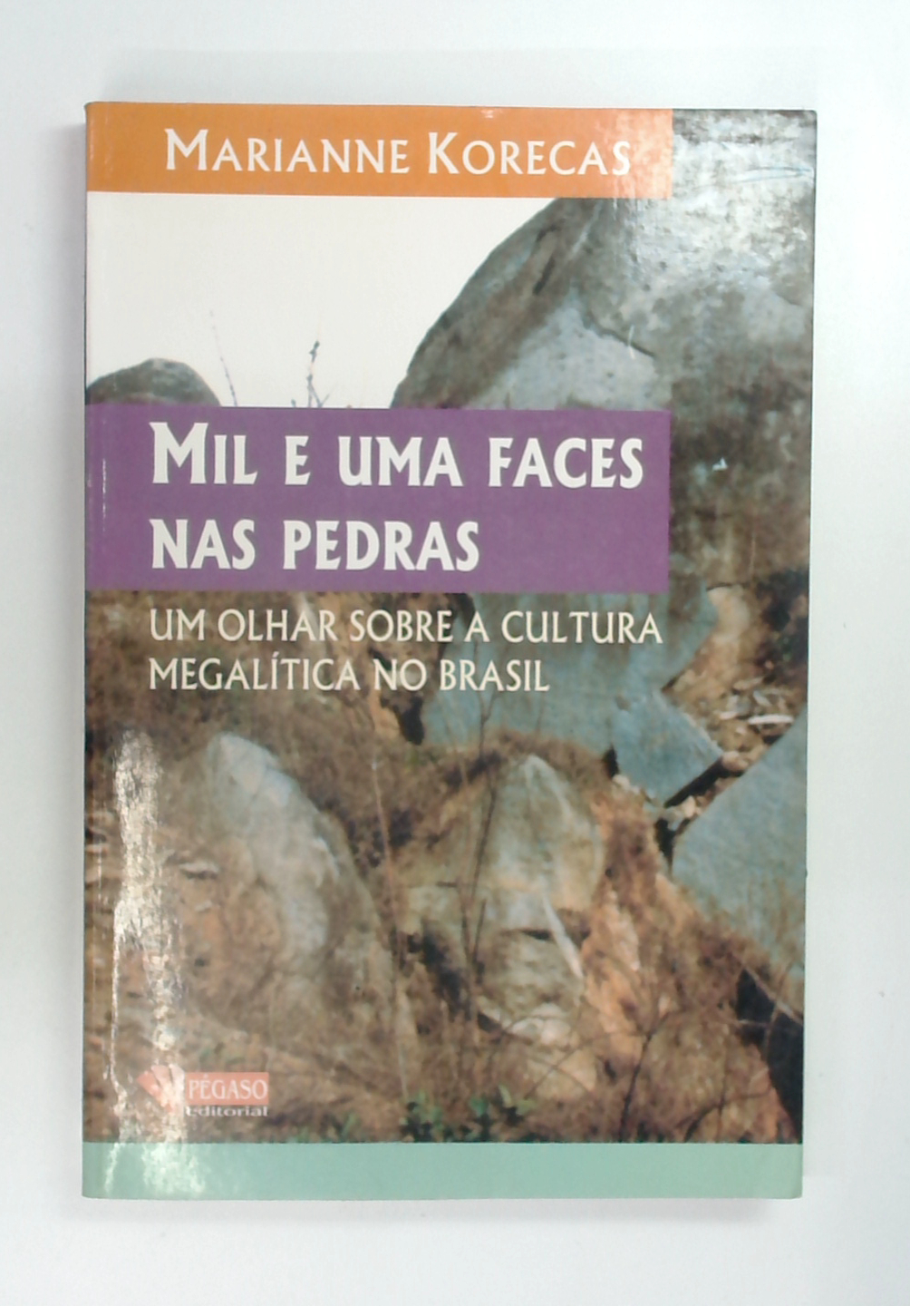 Capa do livro Mil e uma Faces nas Pedras