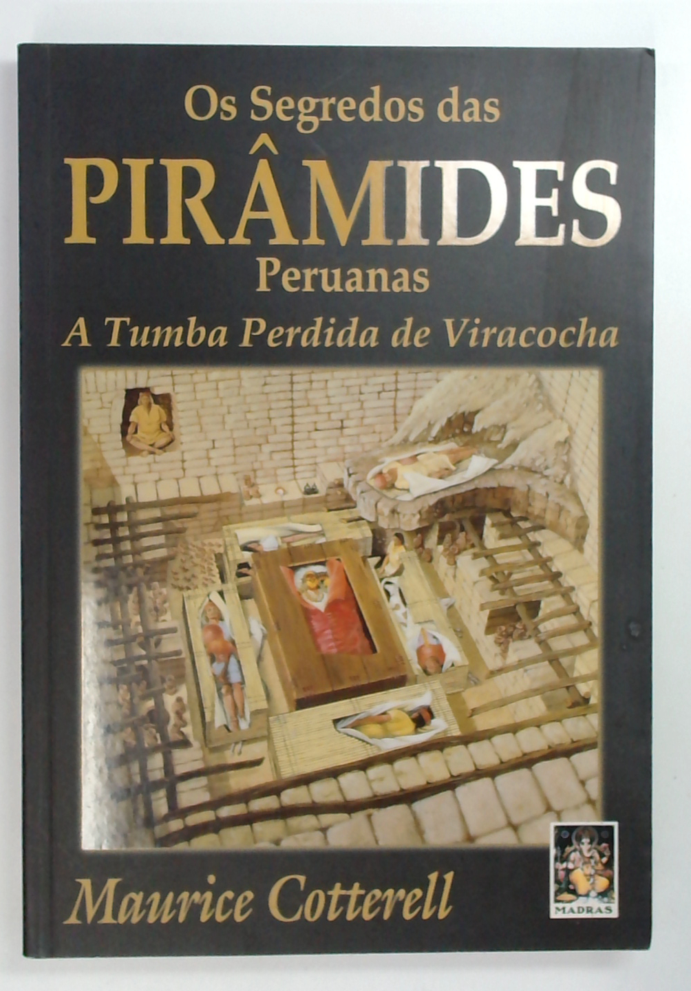Capa do livro Os Segredos das Pirâmides Peruanas