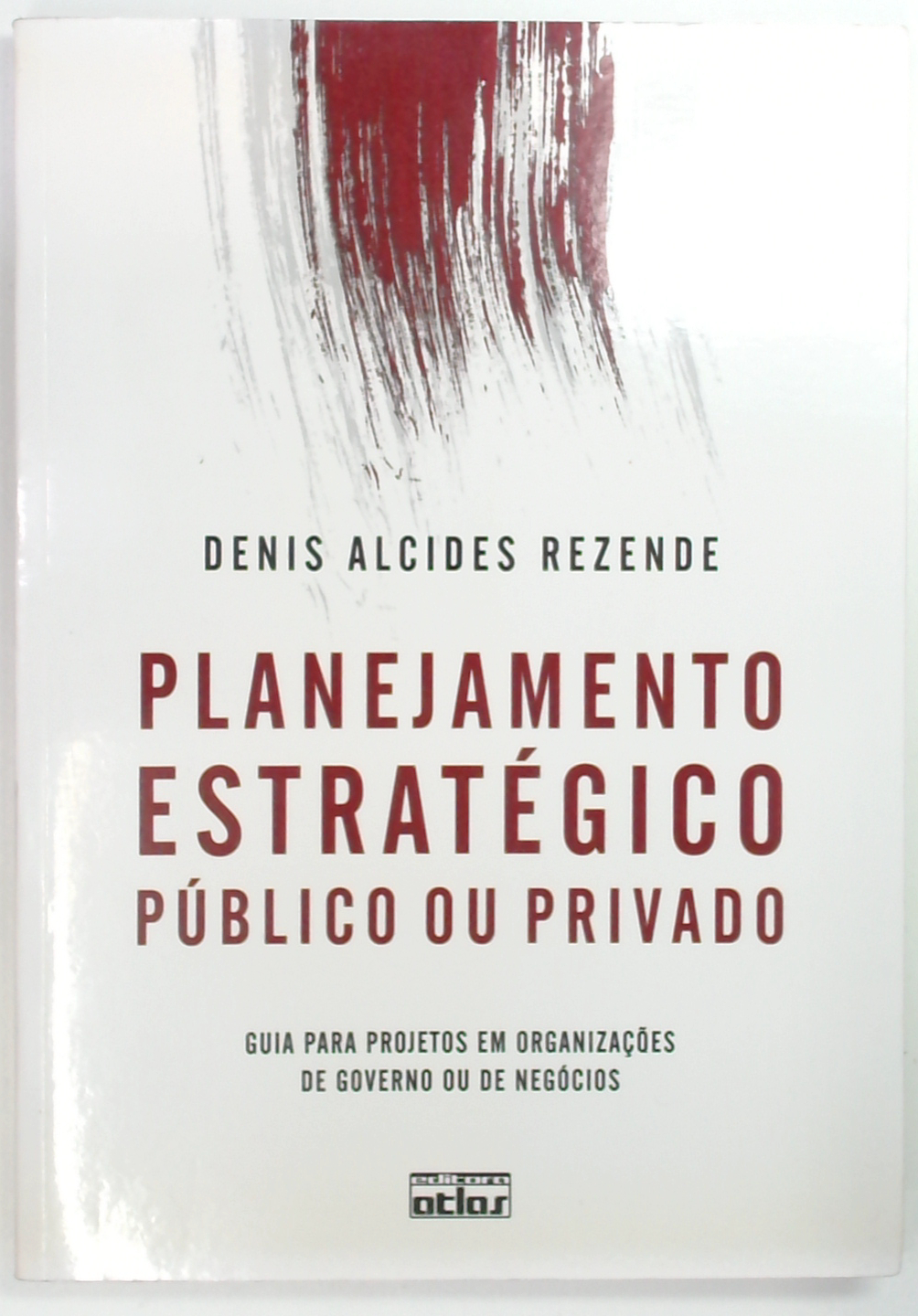 Capa do livro Planejamento Estratégico Publico Ou Privado