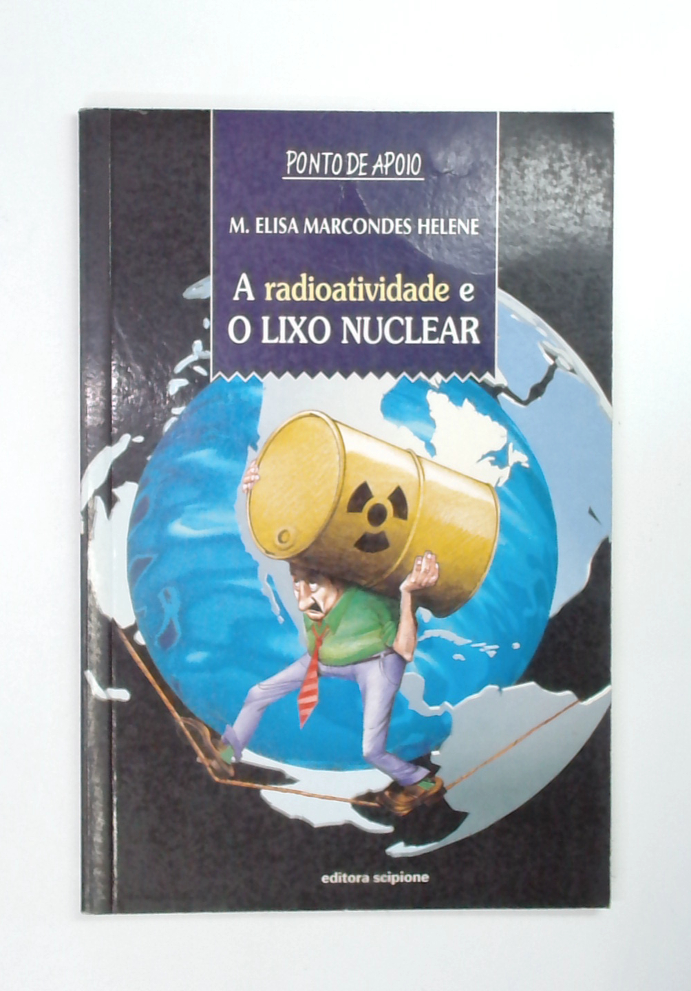 Capa do livro A Radioatividade e o Lixo Nuclear