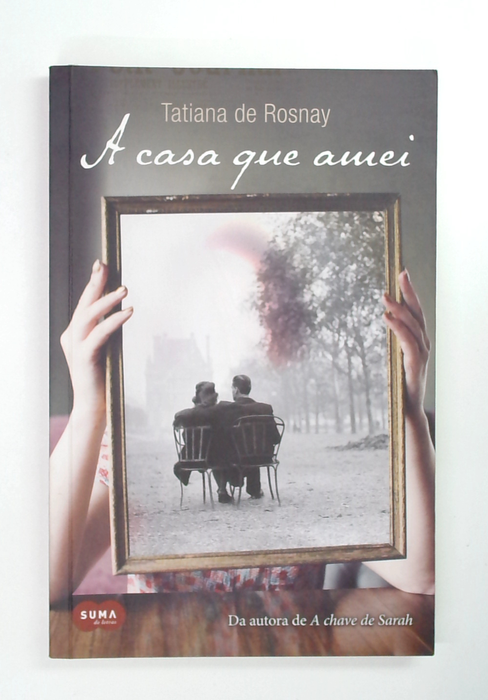 Capa do livro A Casa que Amei