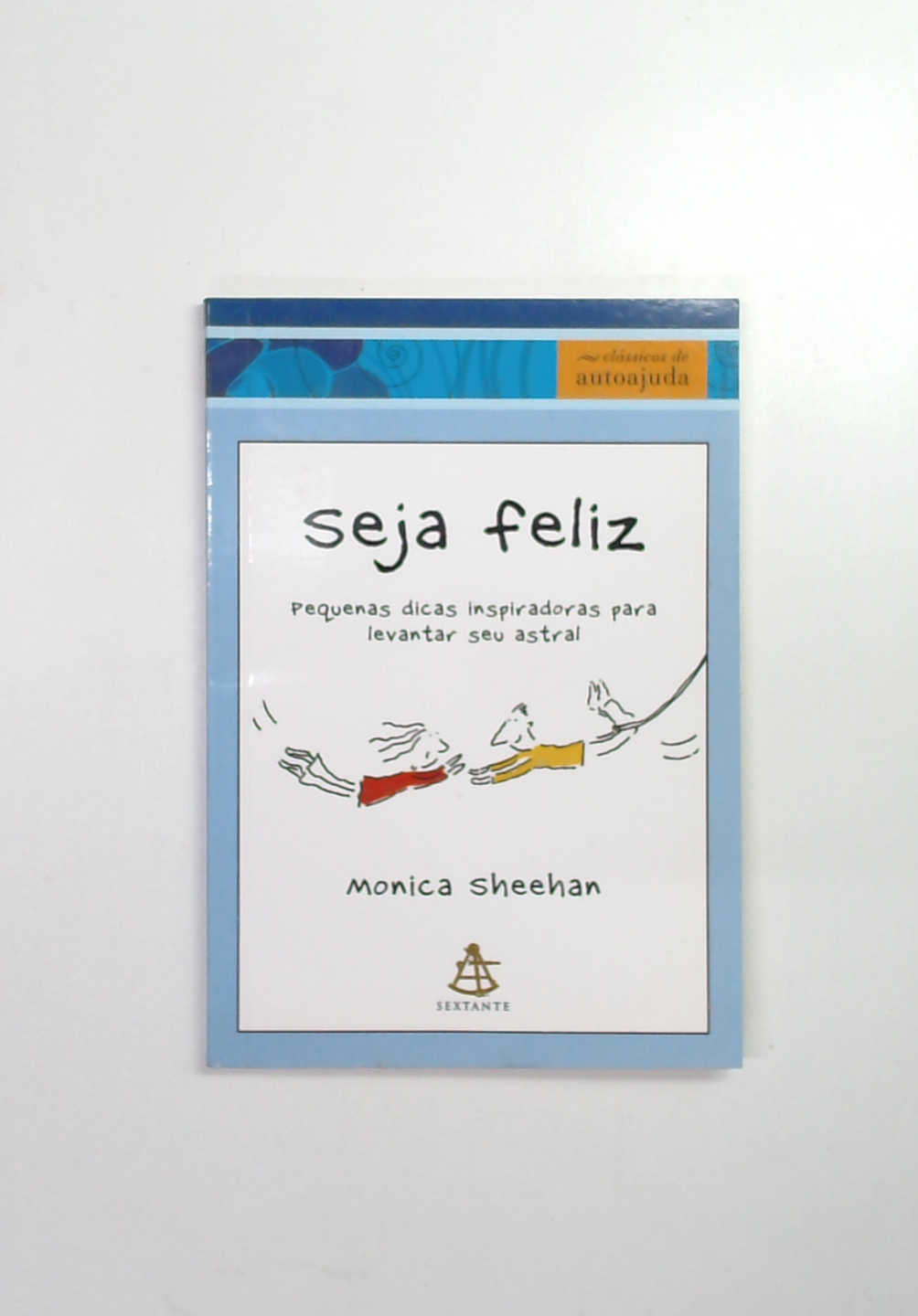 Capa do livro Seja Feliz