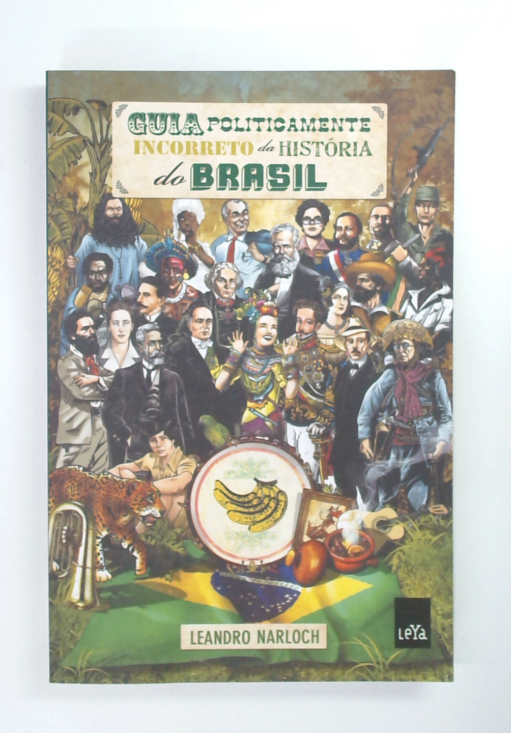 Capa do livro Guia Politicamente Incorreto da História do Brasil