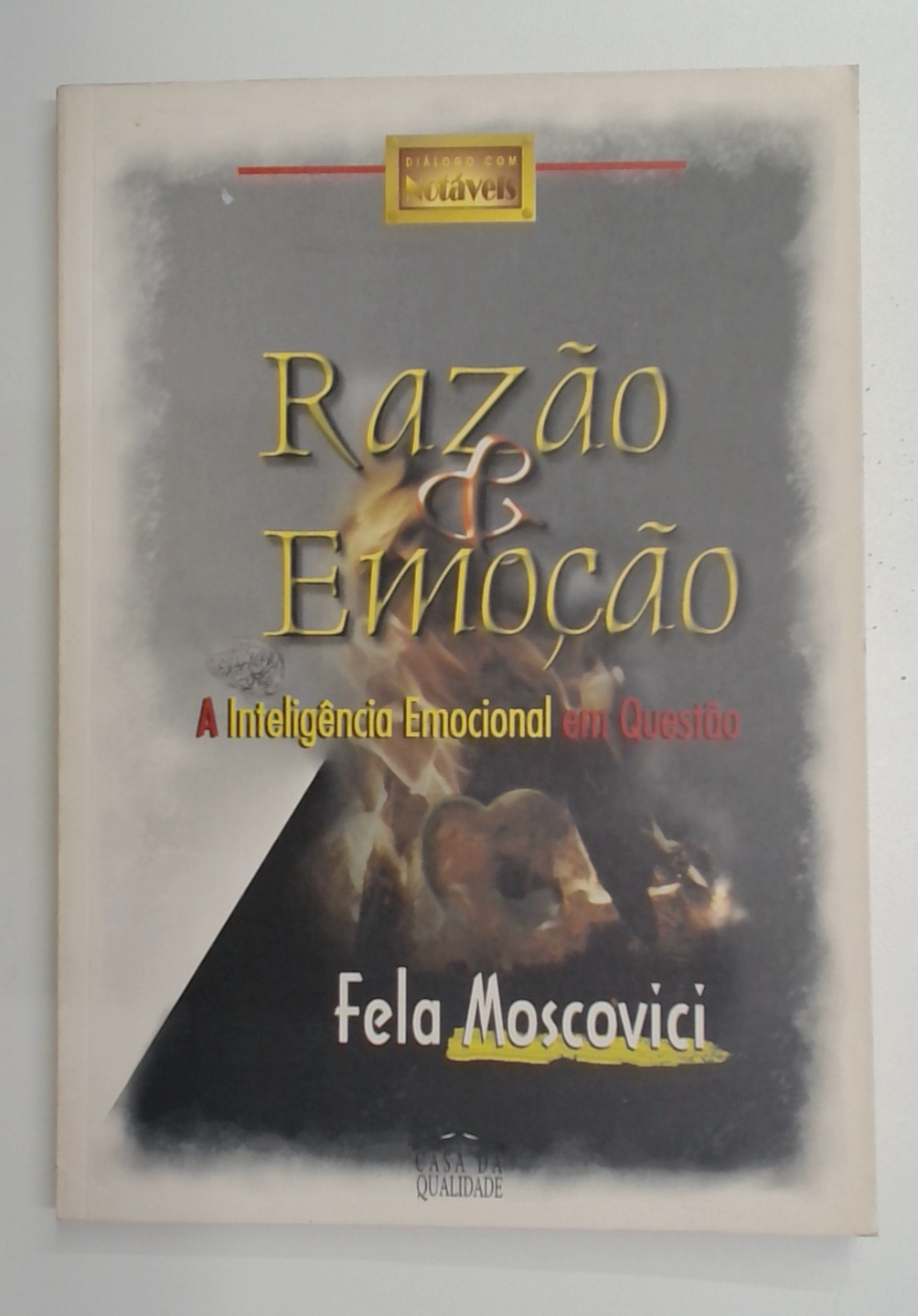 Capa do livro Razão e Emoção: a Inteligência Emocional em Questão
